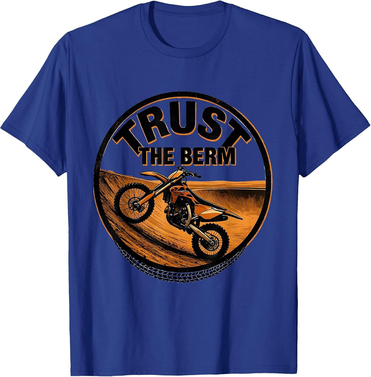 Men's Trust The Berm Screenprint Poster Dirt Bike Biker T-Shirt - Royal Blue