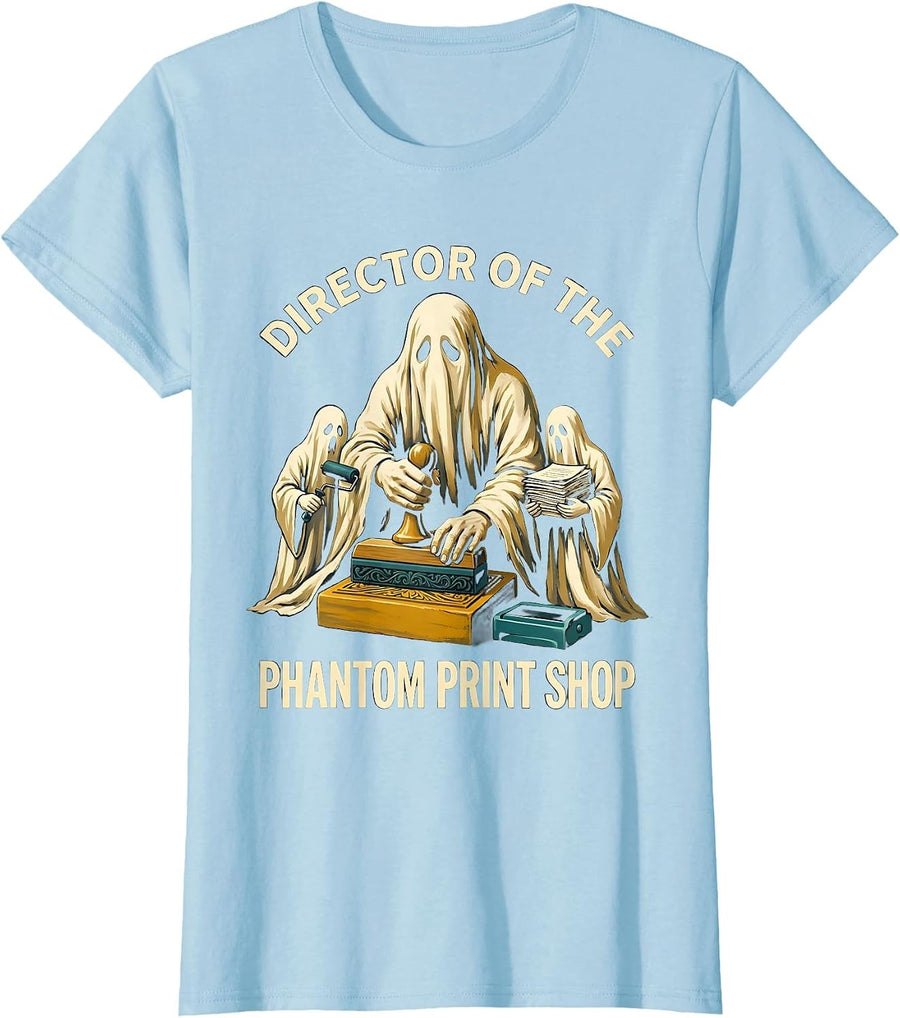 Women's Director of the Phantom Print Shop Whimsical Art Teacher T-Shirt - Baby Blue