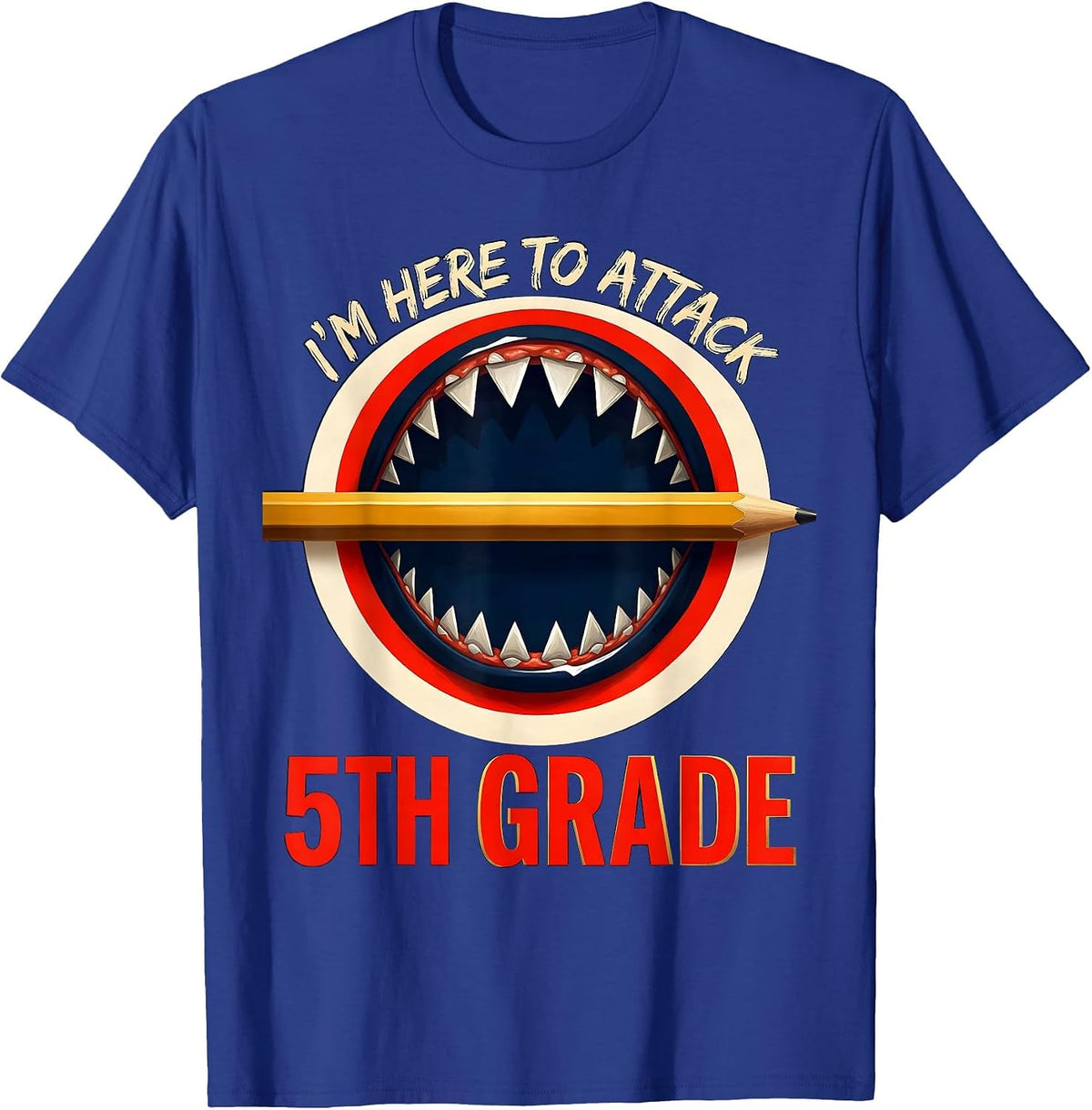 I'm Here To Attack 5th Grade Funny Shark Back To School Boys T-Shirt - Royal Blue