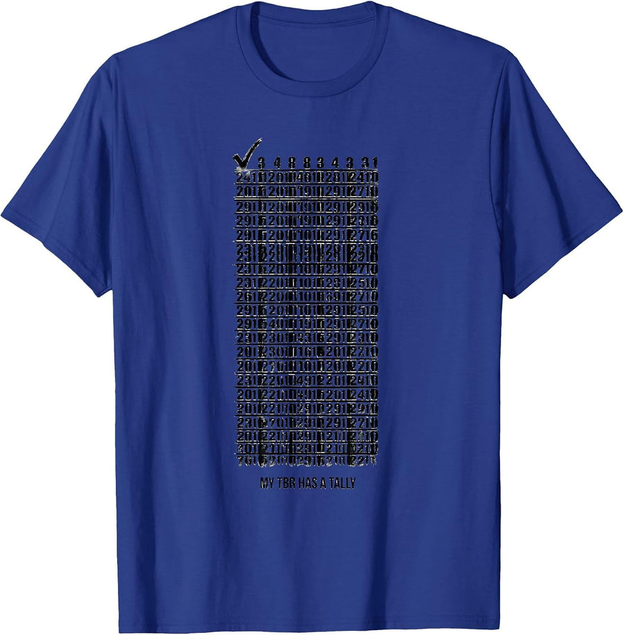 My TBR Has a Tally Funny Book Lover Librarian Reader Gift T-Shirt - Royal Blue