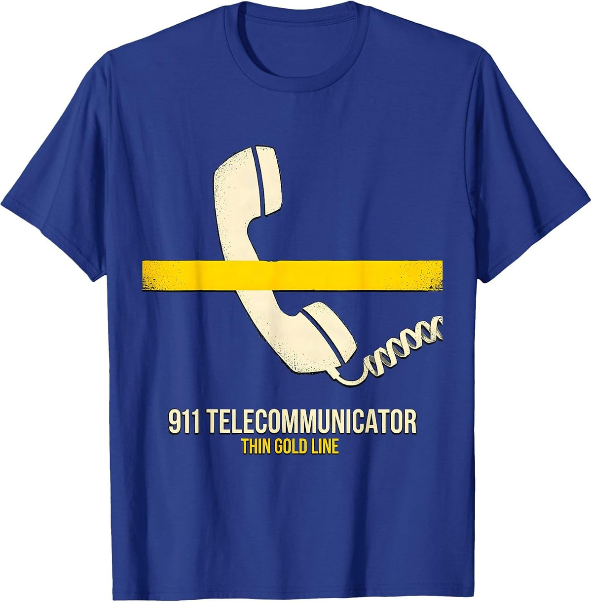 Men's 911 Telecommunicator Thin Gold Line Tribute Dispatcher Gift T-Shirt - Royal Blue