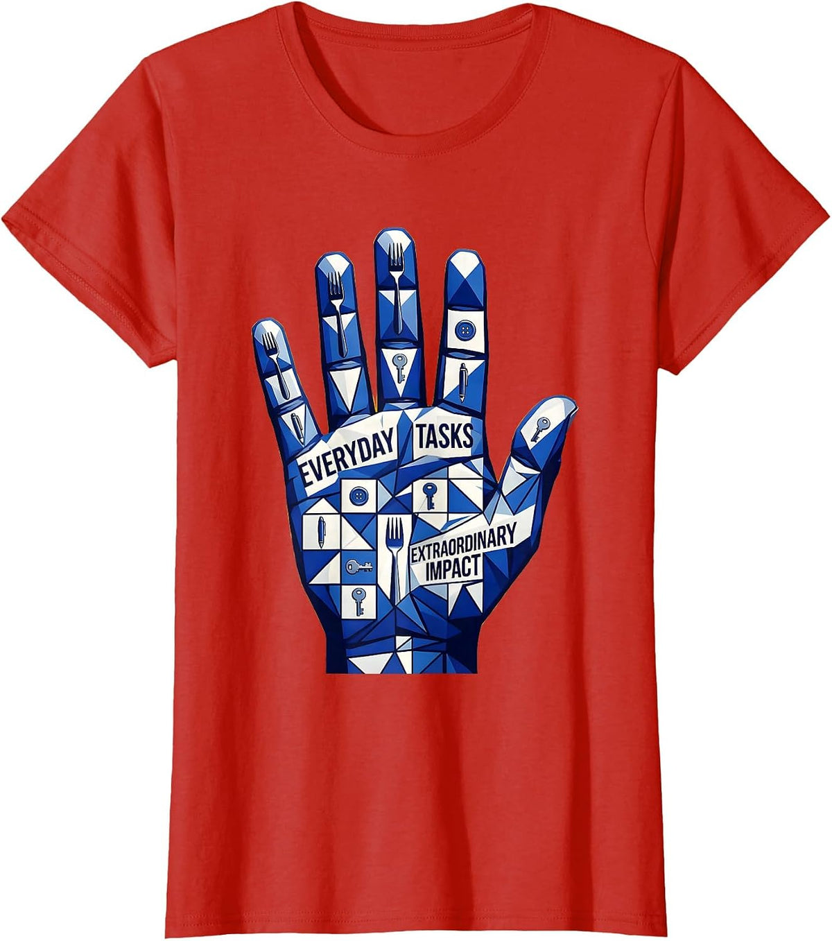 Everyday Tasks Extraordinary Impact OT Design T-Shirt - Red