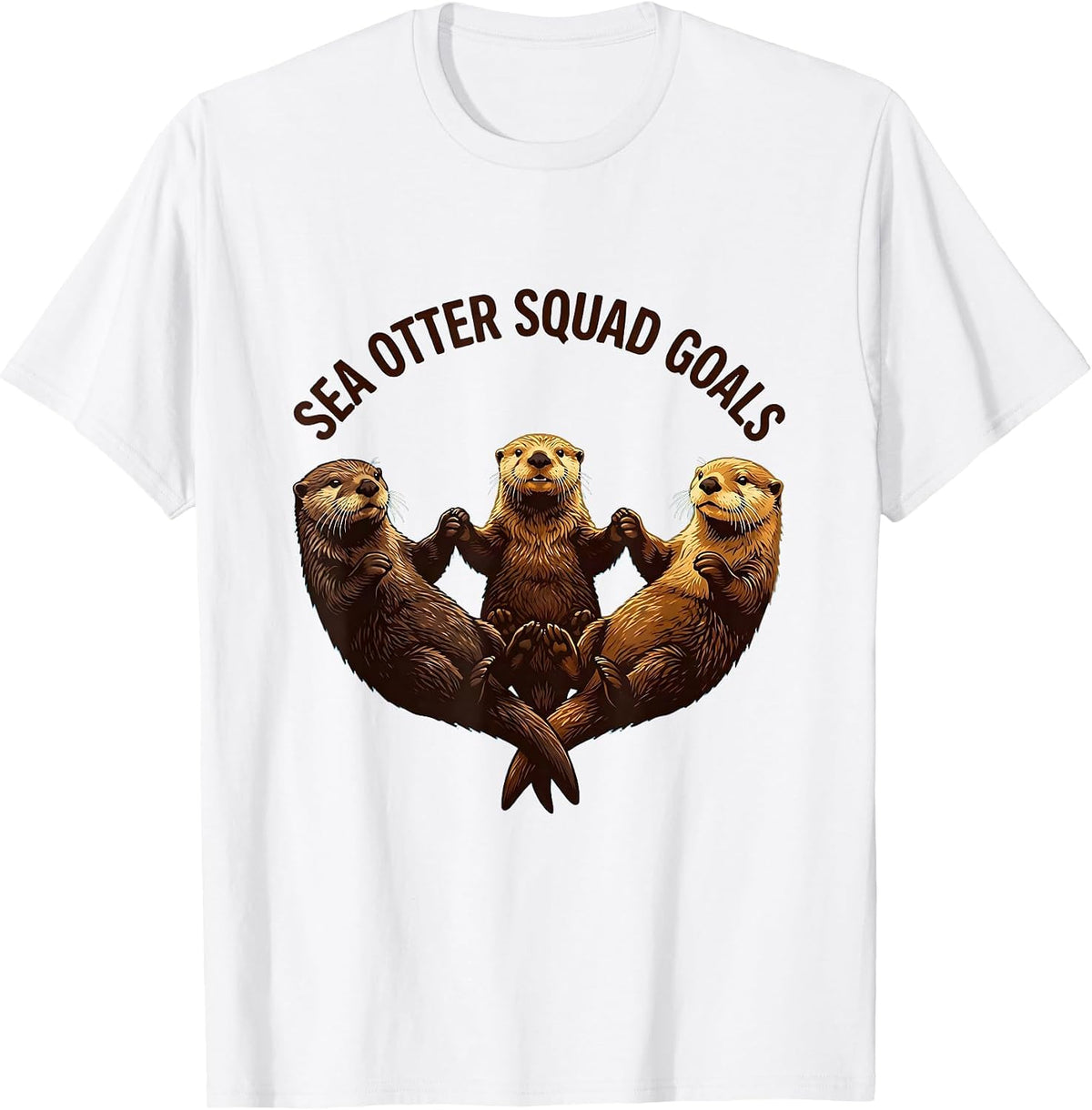 Men's Sea Otter Squad Goals Cute Otter Design T-Shirt - White