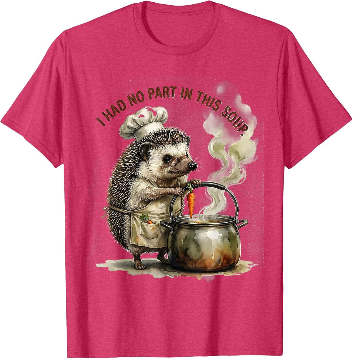 I Had No Part In This Soup Funny Hedgehog Meme Animal Humor T-Shirt - Red Heather
