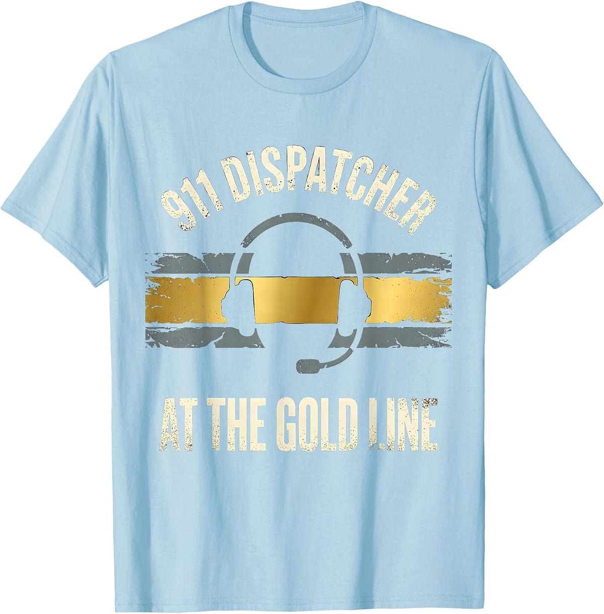 Men's 911 Dispatcher At The Gold Line Thin Line Tribute Gift T-Shirt - Baby Blue