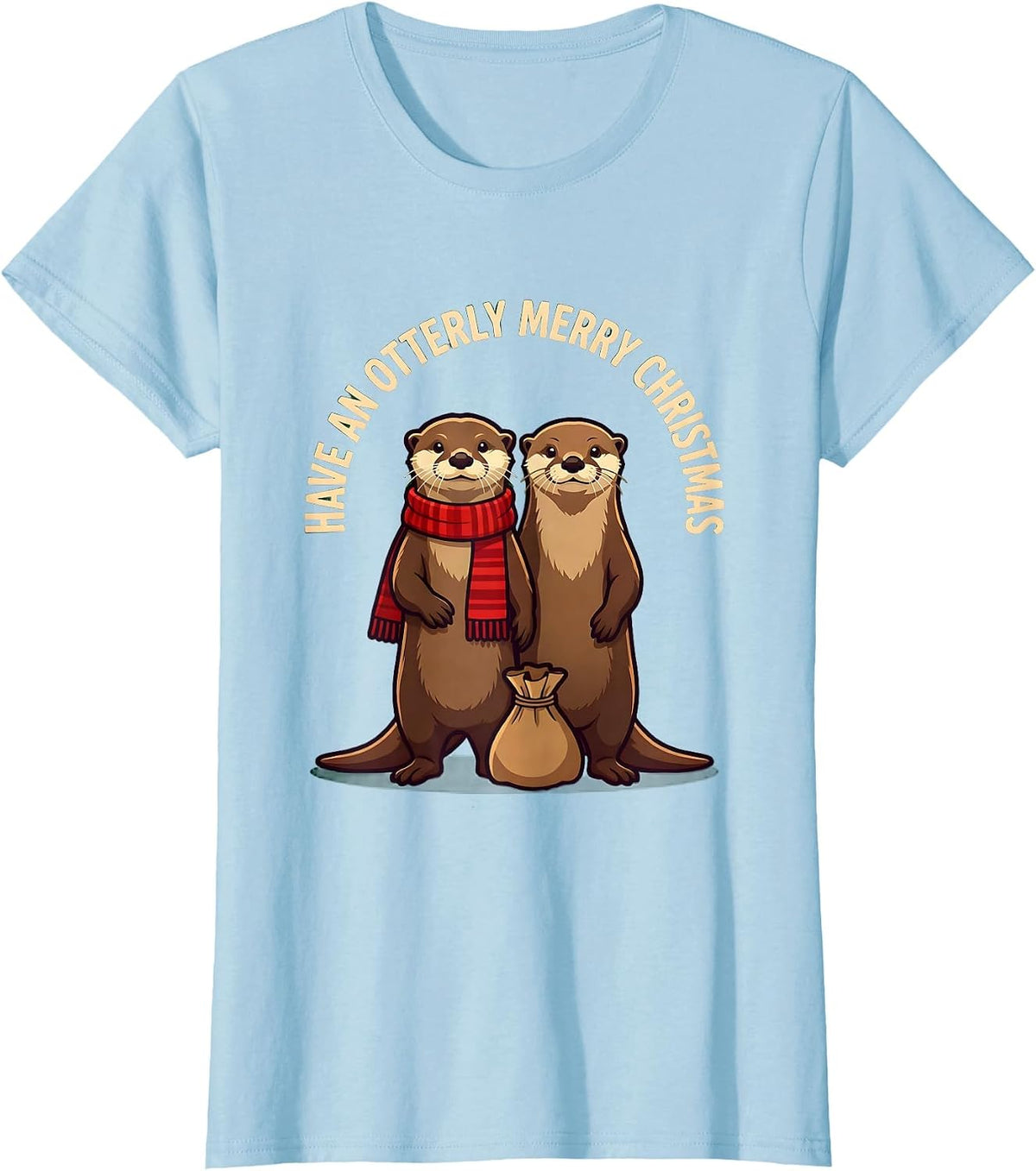 Women's Have An Otterly Merry Christmas Funny Otter Lover Holiday T-Shirt - Baby Blue