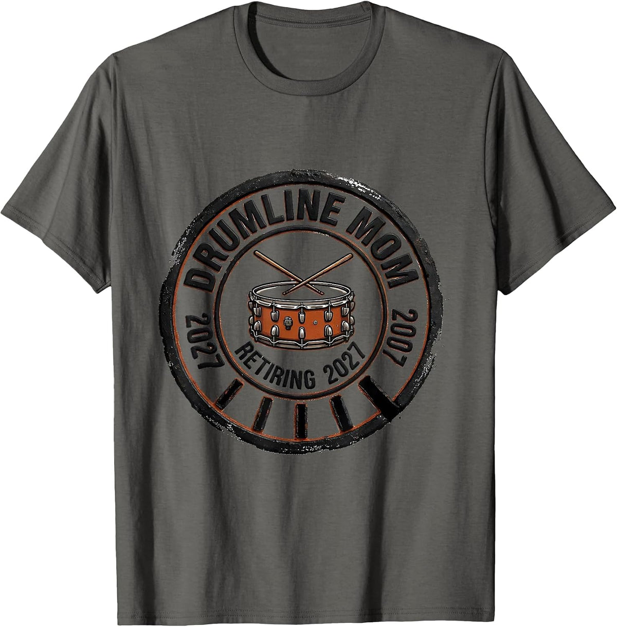 Drumline Mom Retiring 2027 Senior Band Mom Marching Band T-Shirt - Asphalt Grey