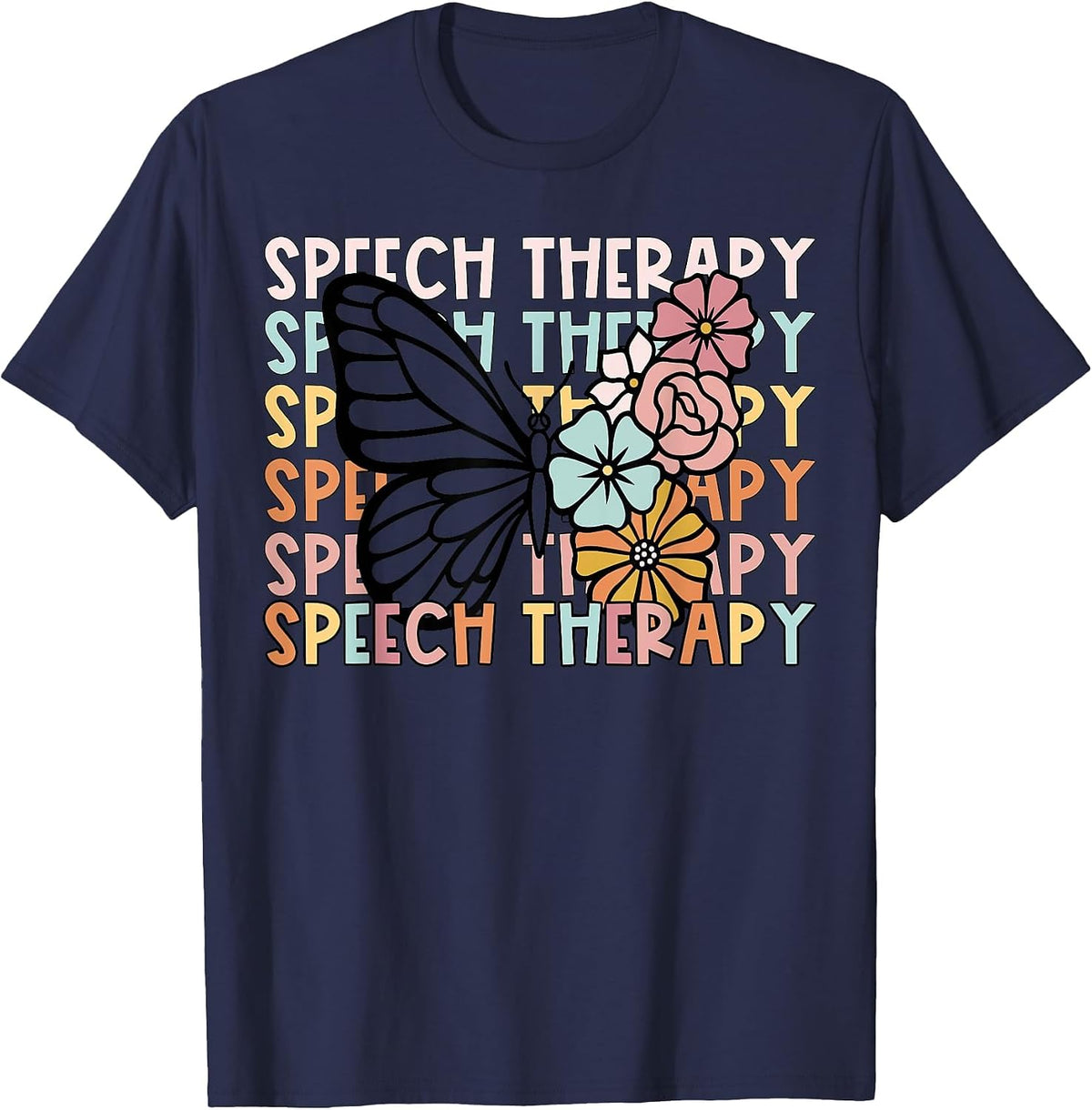 Retro Speech Therapy Butterfly Flower SLP Speech Pathologist T-Shirt - Navy Blue
