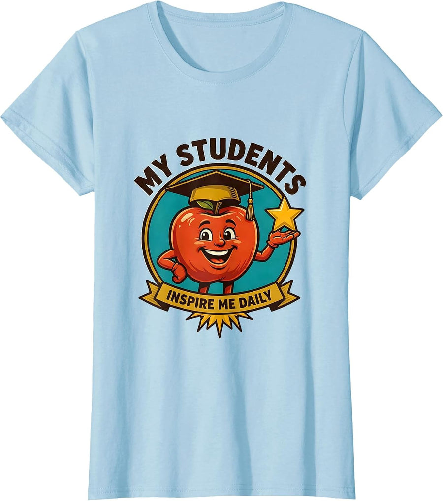 Women's My Students Inspire Me Daily Sped Teacher Design T-Shirt - Baby Blue