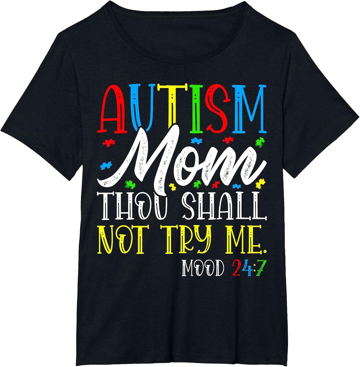 Autism Mom Thou Shall Not Try Me T-Shirt Tee for Women Autism Awareness Shirt - Black