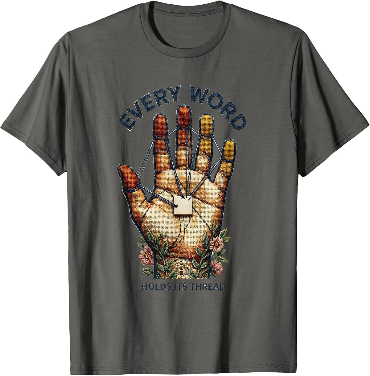 Men's Every Word Holds Its Thread Cute Speech Language Pathologist T-Shirt - Asphalt Grey