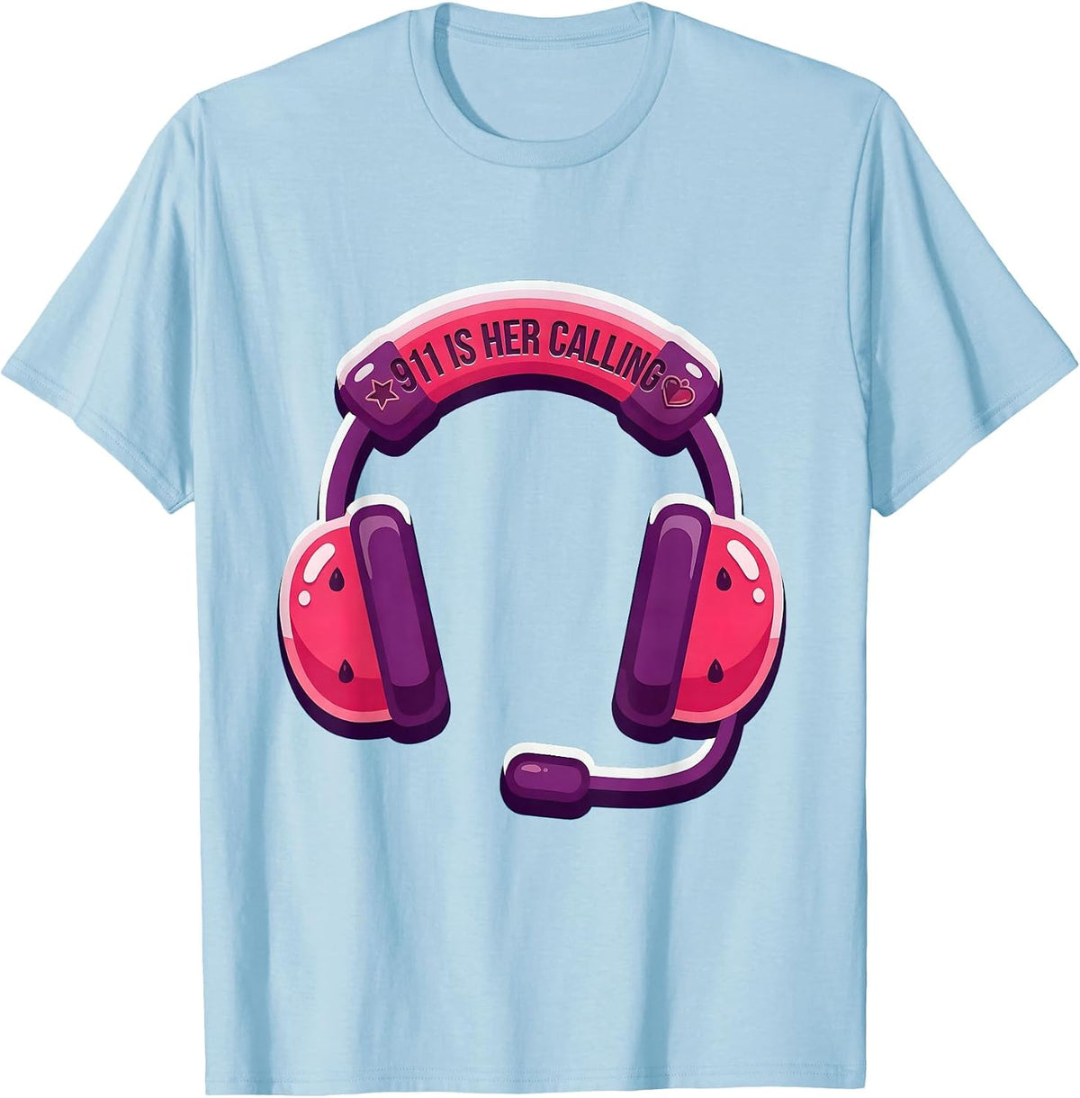 911 Is Her Calling Dispatcher Design T-Shirt - Baby Blue