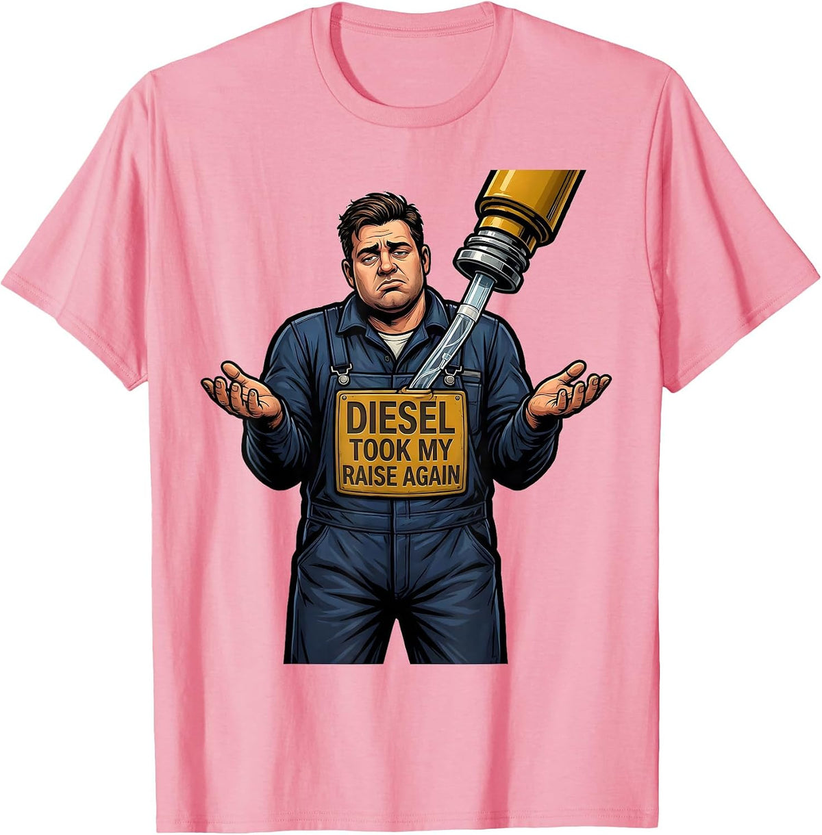 Diesel Took My Raise Again Funny Diesel Trucker Dad Humor T-Shirt, Men, Pink, Medium - As Pictured