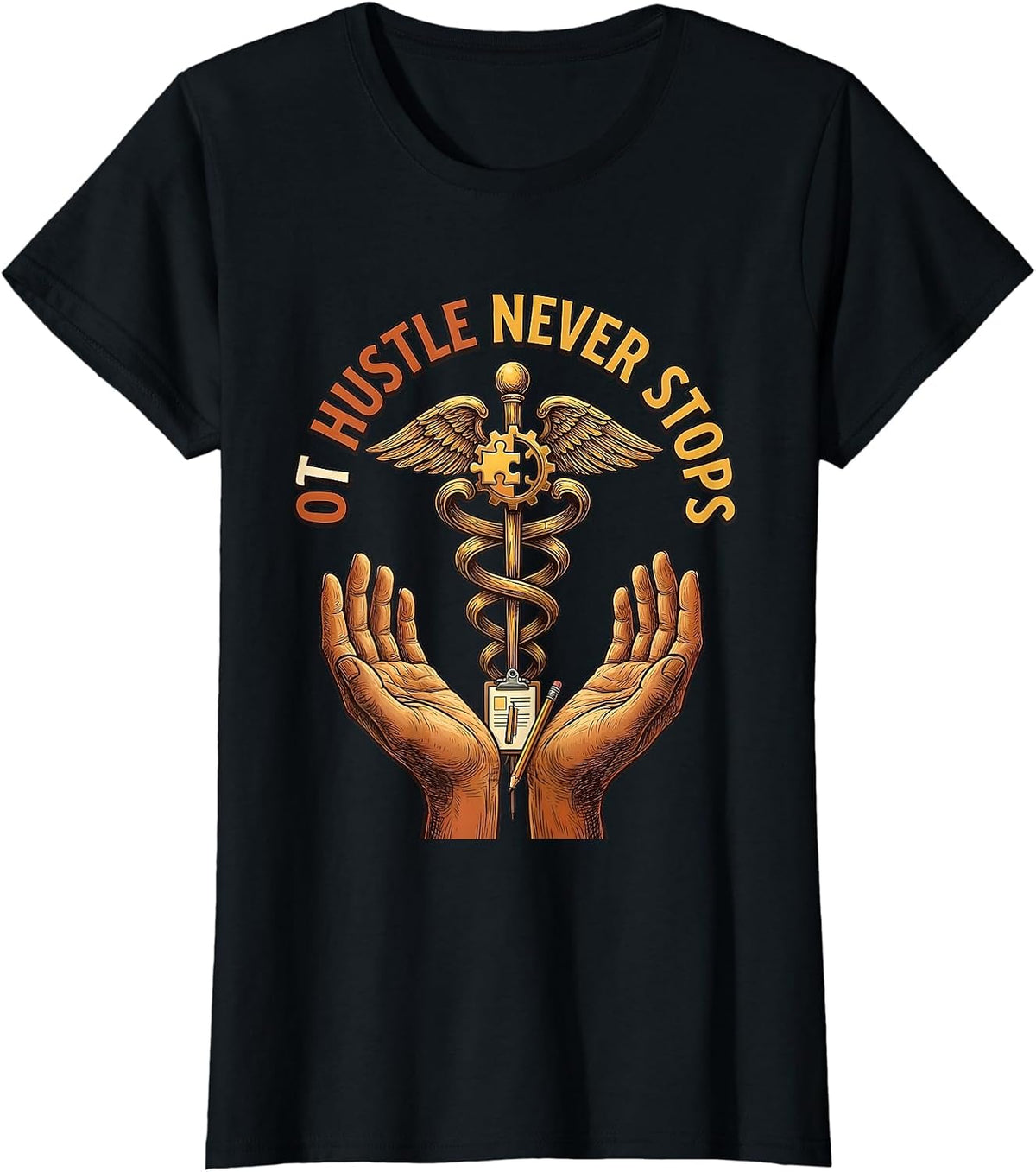 OT Hustle Never Stops Occupational Therapy Design T-Shirt - Black