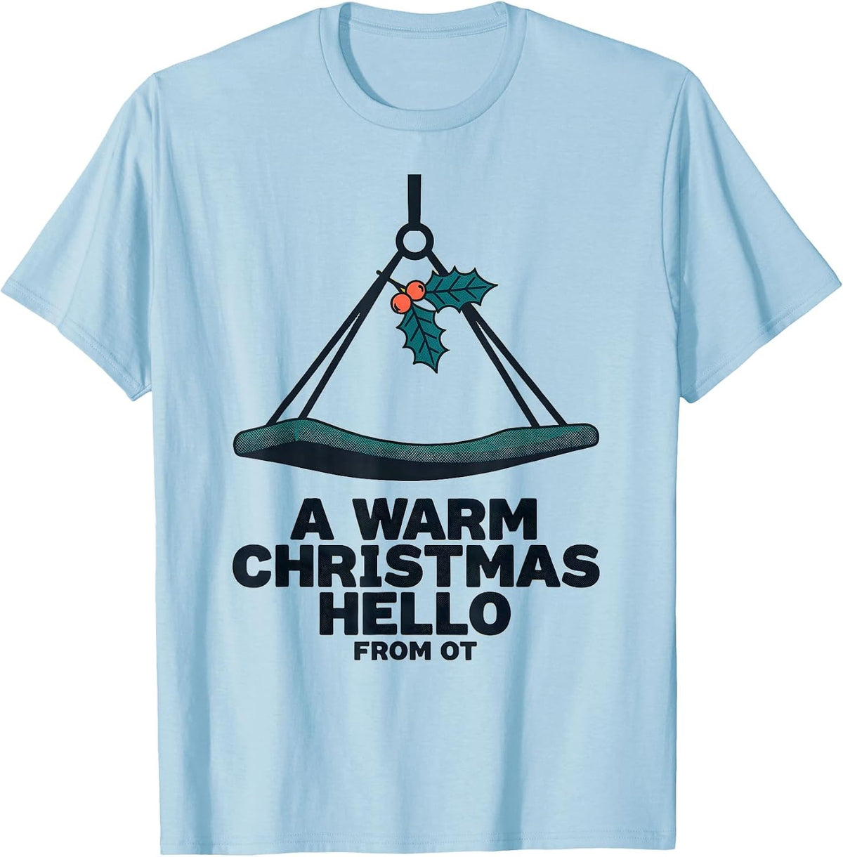 Men's A Warm Christmas Hello From OT Midcentury Modern T-Shirt - Baby Blue