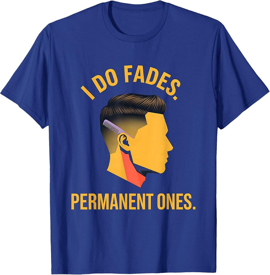 I Do Fades Permanent Ones Funny Skeleton Hairstylist T-Shirt - Royal Blue