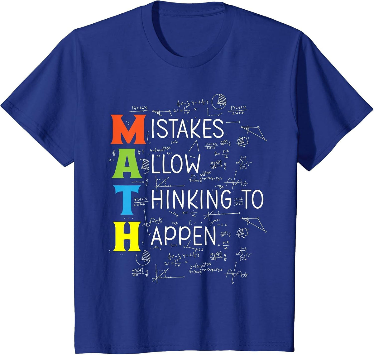 Math Mistakes Allow Thinking to Happen T-Shirt - Royal Blue