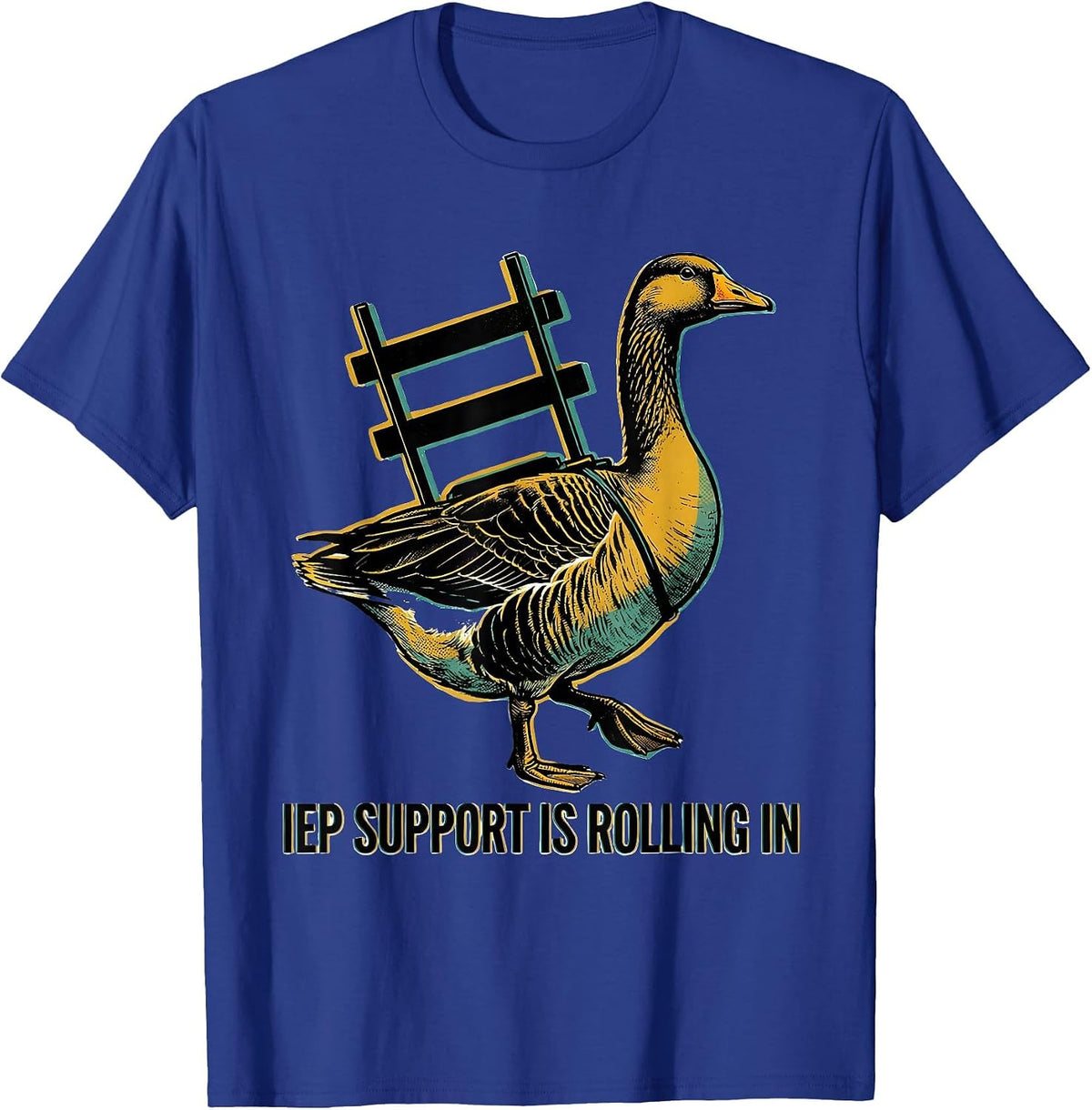 IEP Support Is Rolling In Funny Special Education Teacher T-Shirt - Royal Blue
