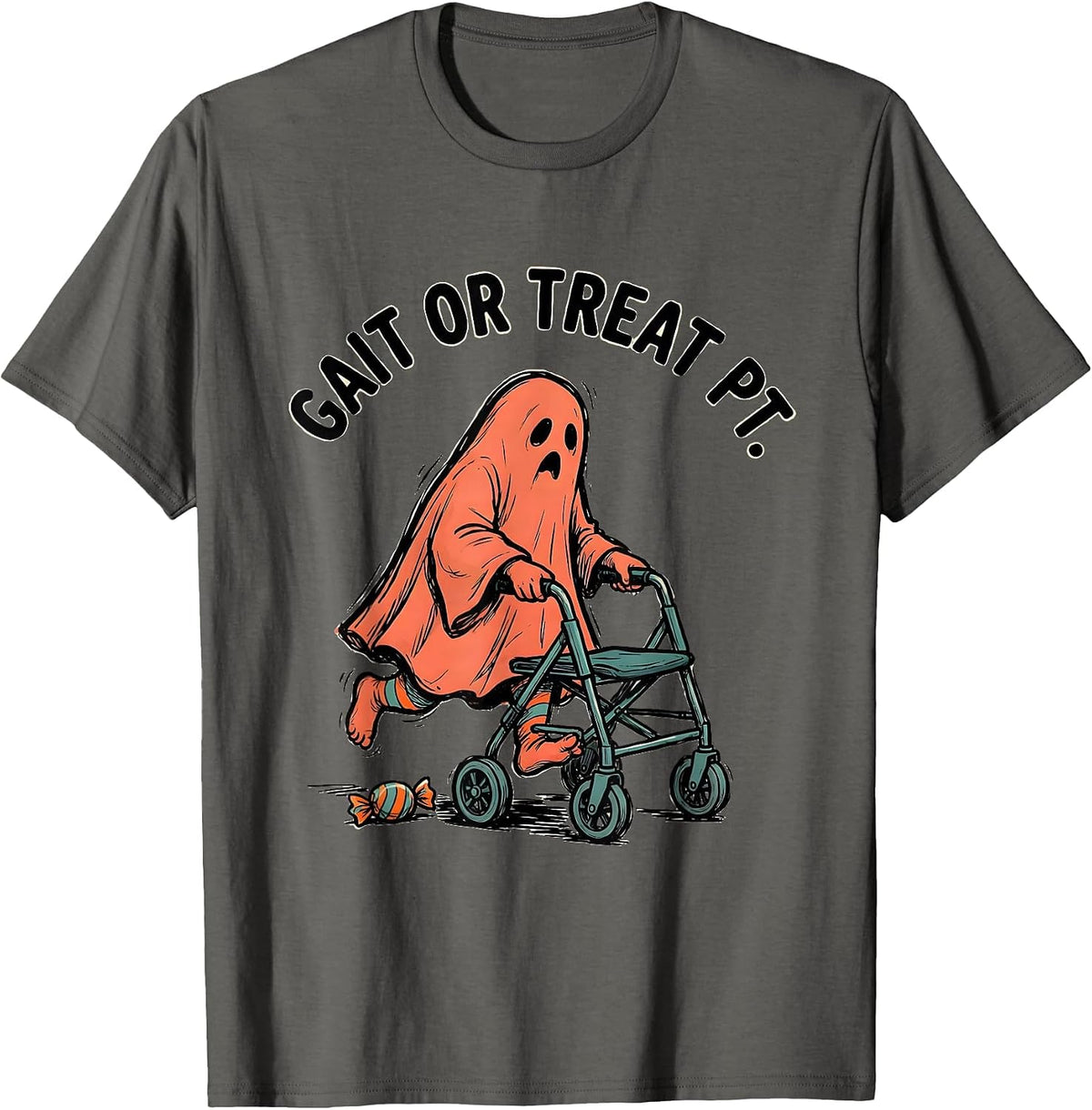 Gait Or Treat PT Funny Physical Therapy Halloween Costume T-Shirt - Asphalt Grey