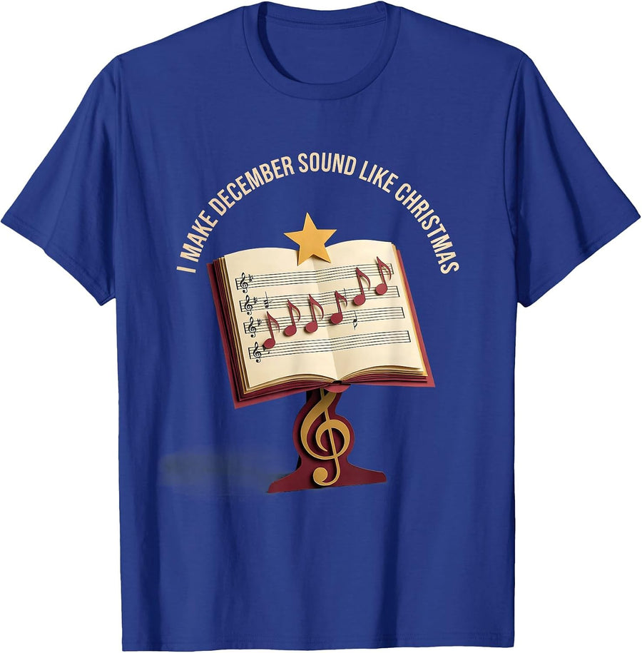 I Make December Sound Like Christmas Music Teacher Christmas T-Shirt - Royal Blue