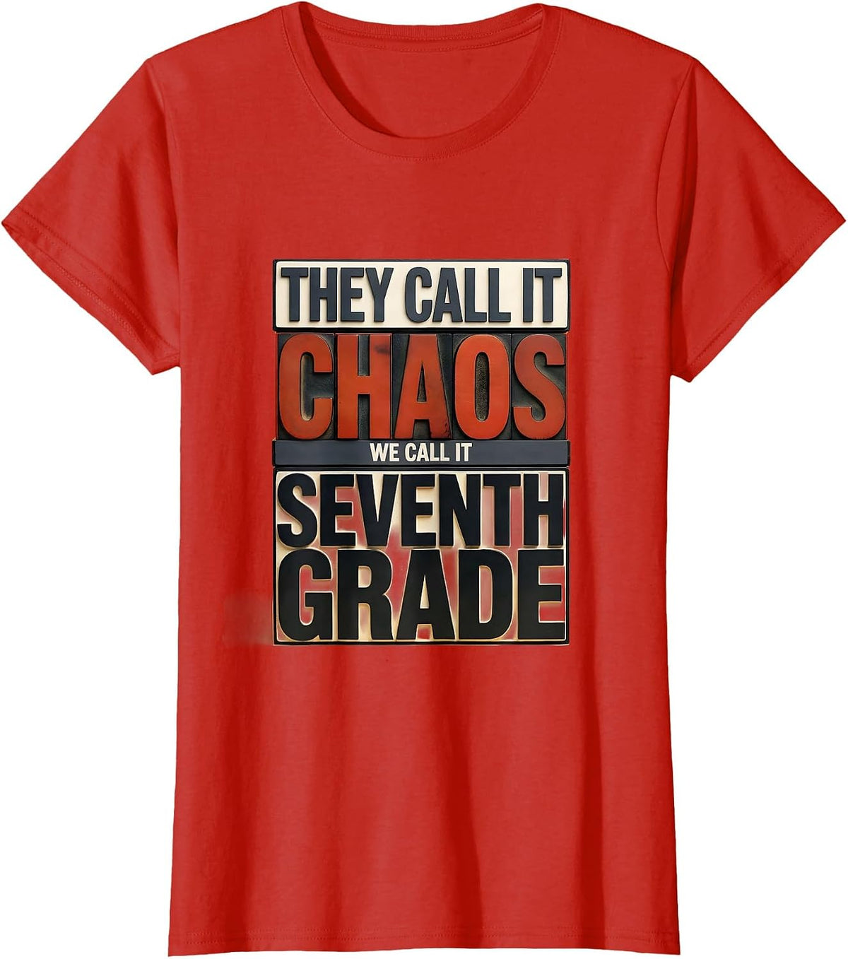 Women's They Call It Chaos We Call It Seventh Grade Teacher T-Shirt - Red