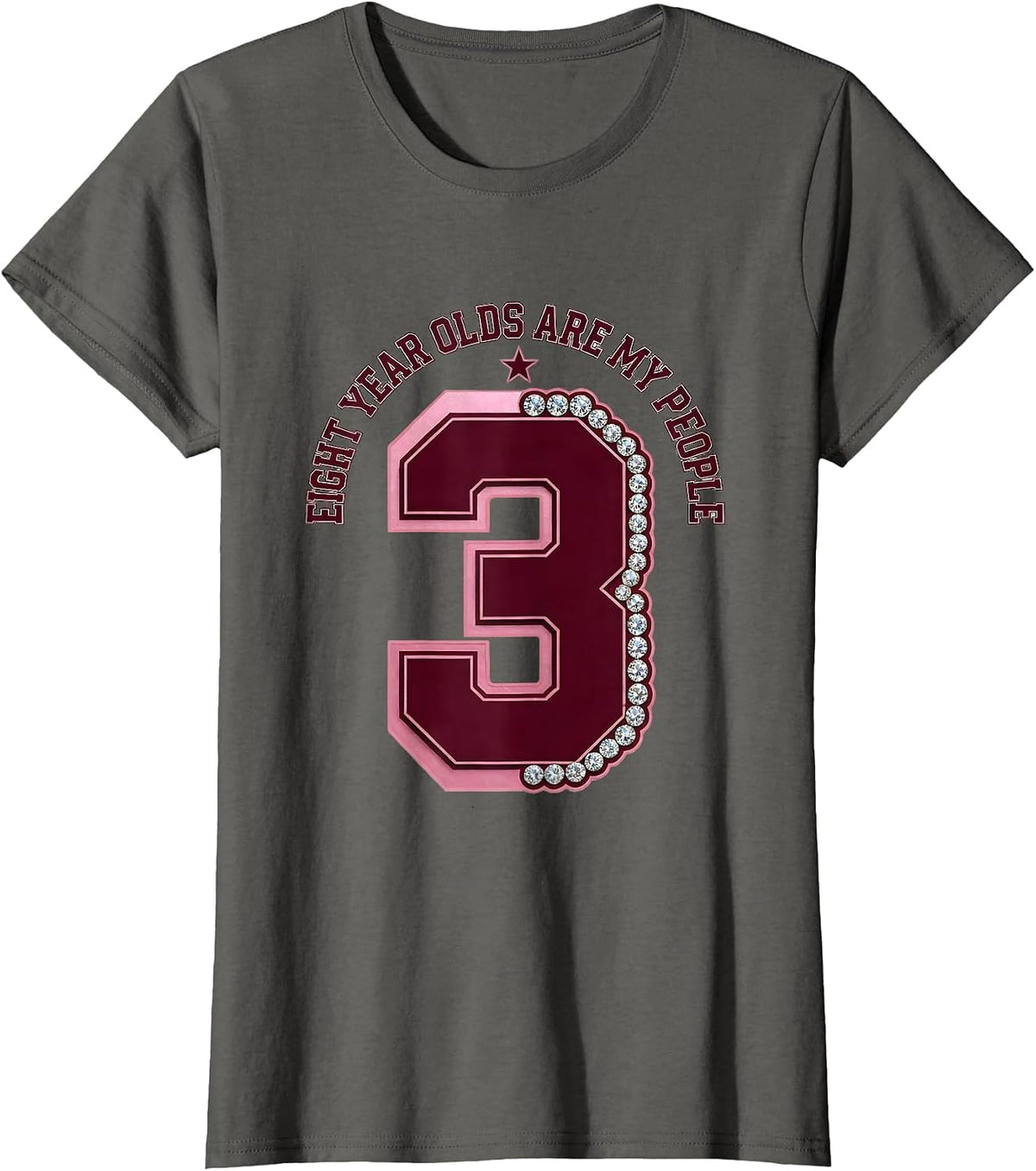 Women's Eight Year Olds Are My People Third Grade Teacher T-Shirt - Asphalt Grey