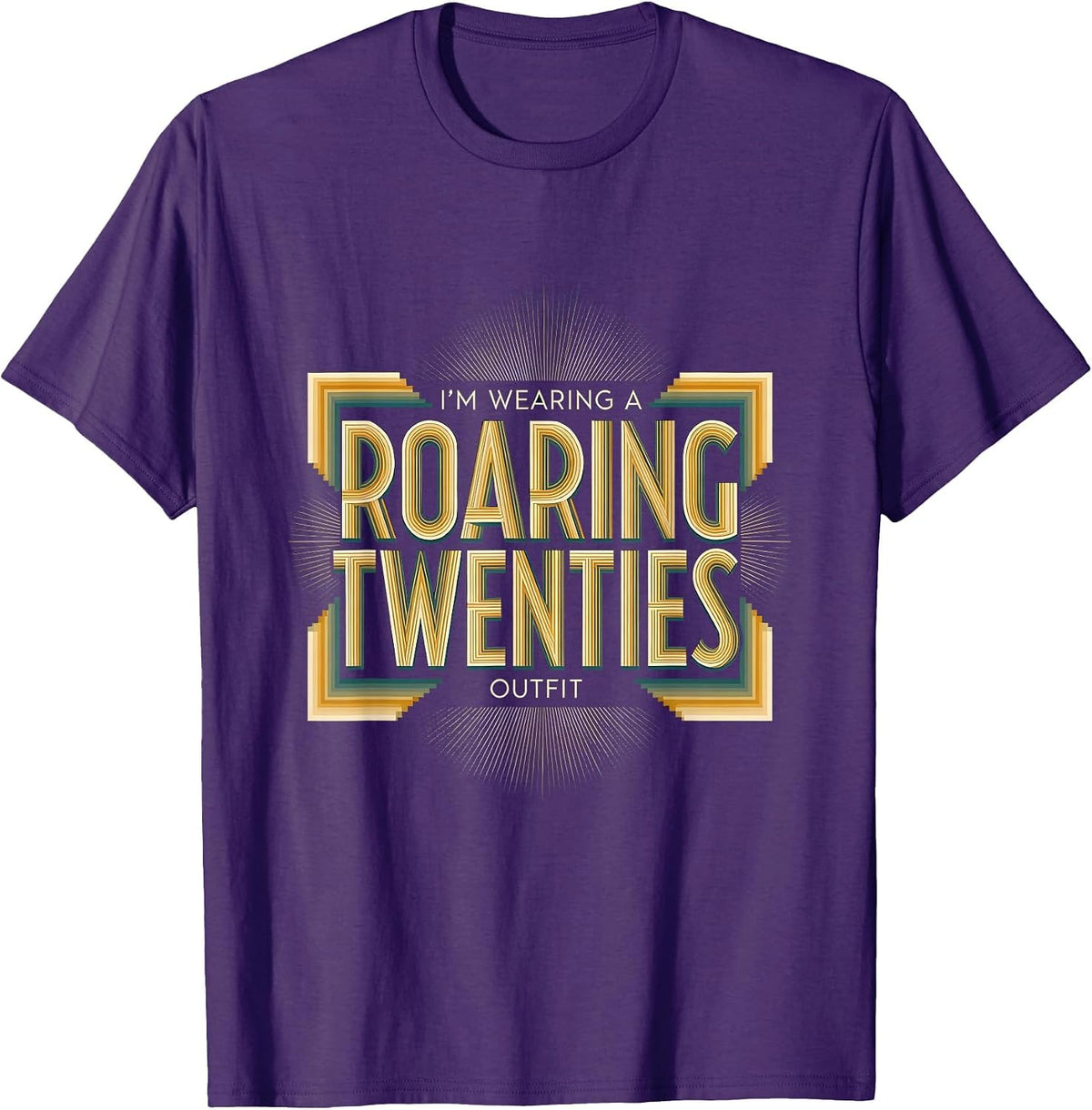 Men's I'm Wearing A Roaring Twenties Outfit Art Deco Party Costume T-Shirt - Purple