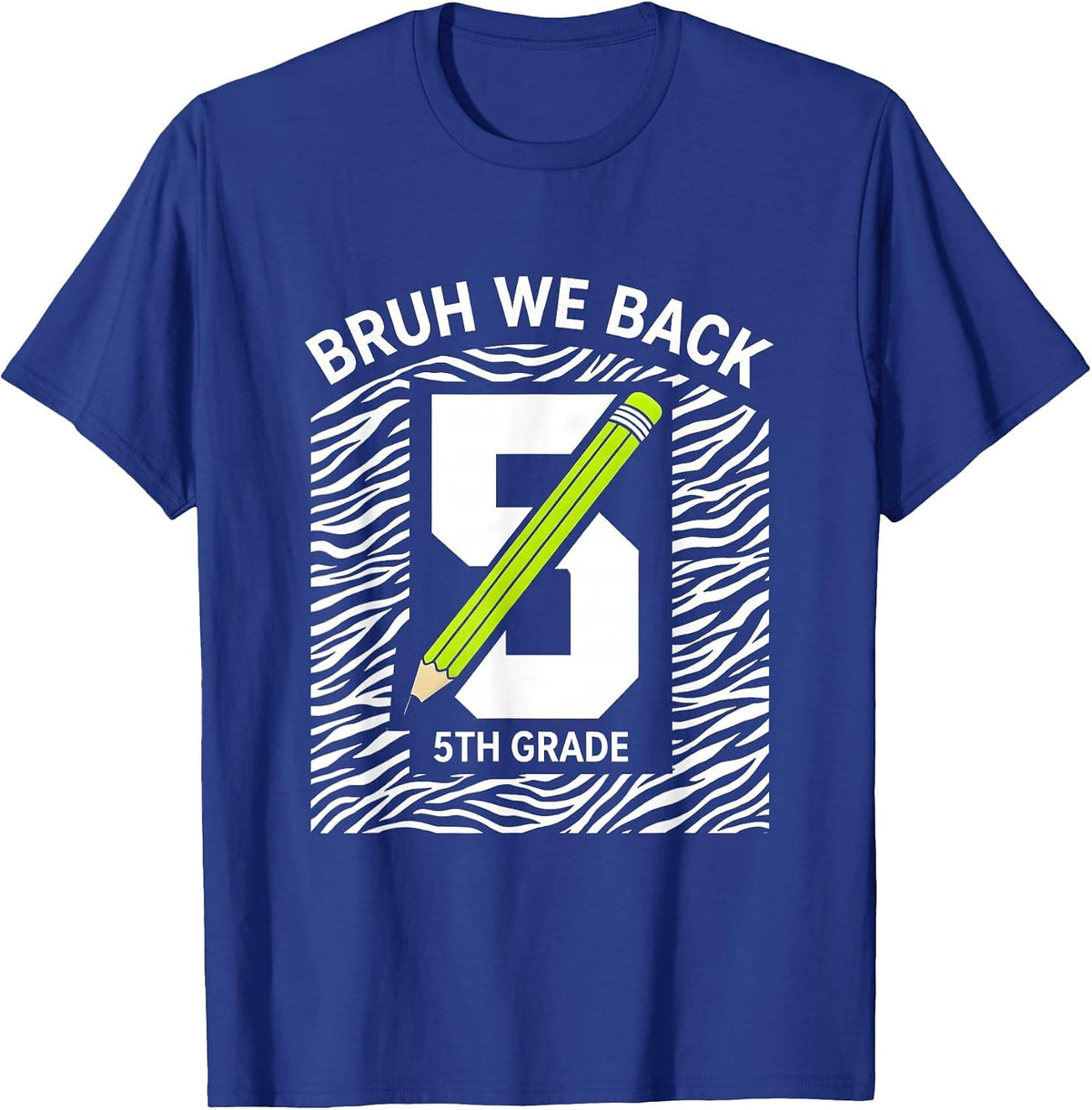 Men's Bruh We Back 5th Grade Pencil Bow Back To School Girls T-Shirt - Royal Blue
