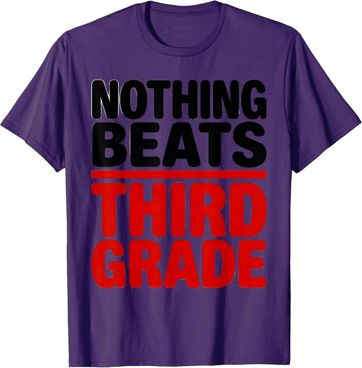 Nothing Beats Third Grade Funny Back To School Teacher T-Shirt - Purple