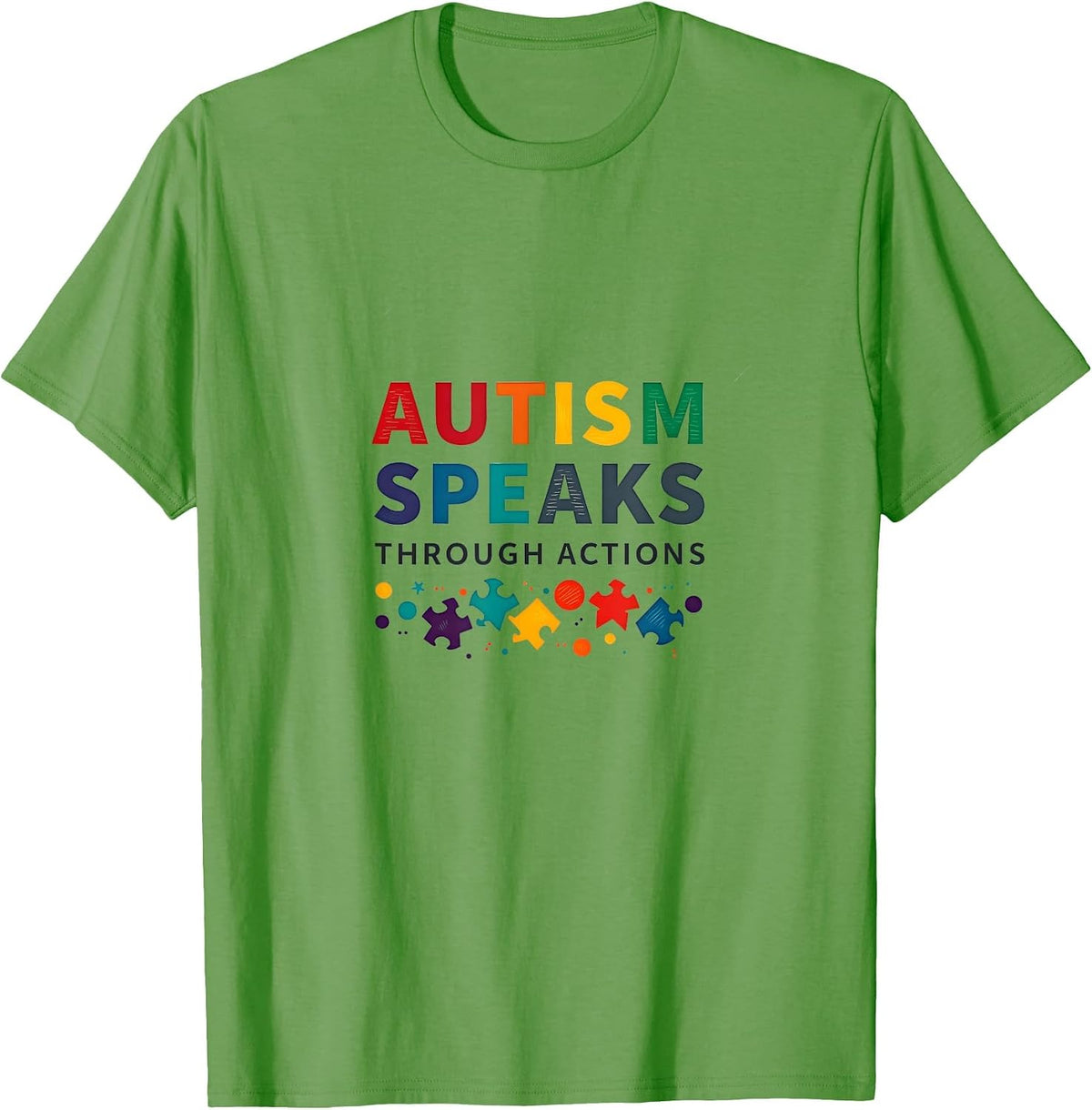 Autism Speaks Through Actions Awareness Design T-Shirt - Grass Green