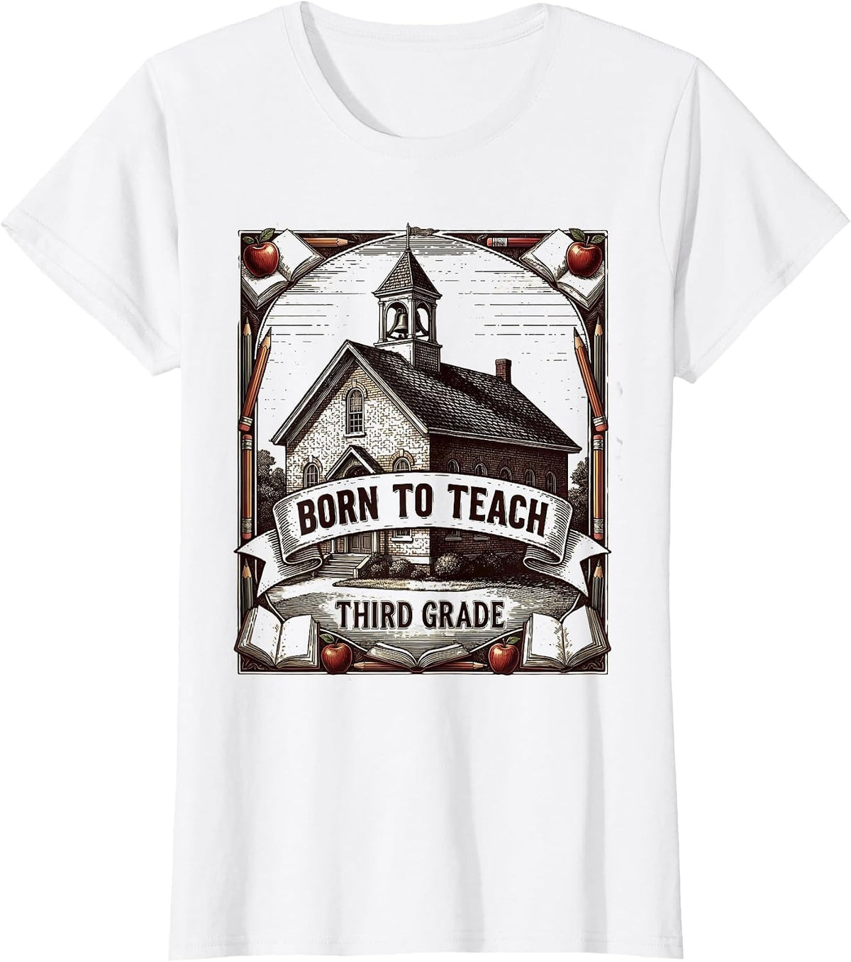 Women's Born to Teach Third Grade Teacher Design T-Shirt - White