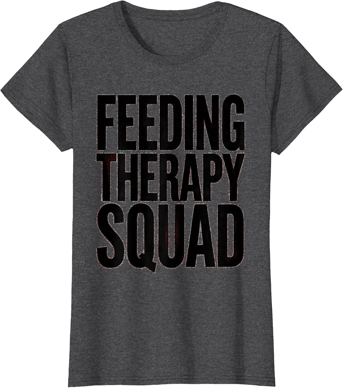 Women's Feeding Therapy Squad Speech Pathology Design T-Shirt - Dark Heather Grey