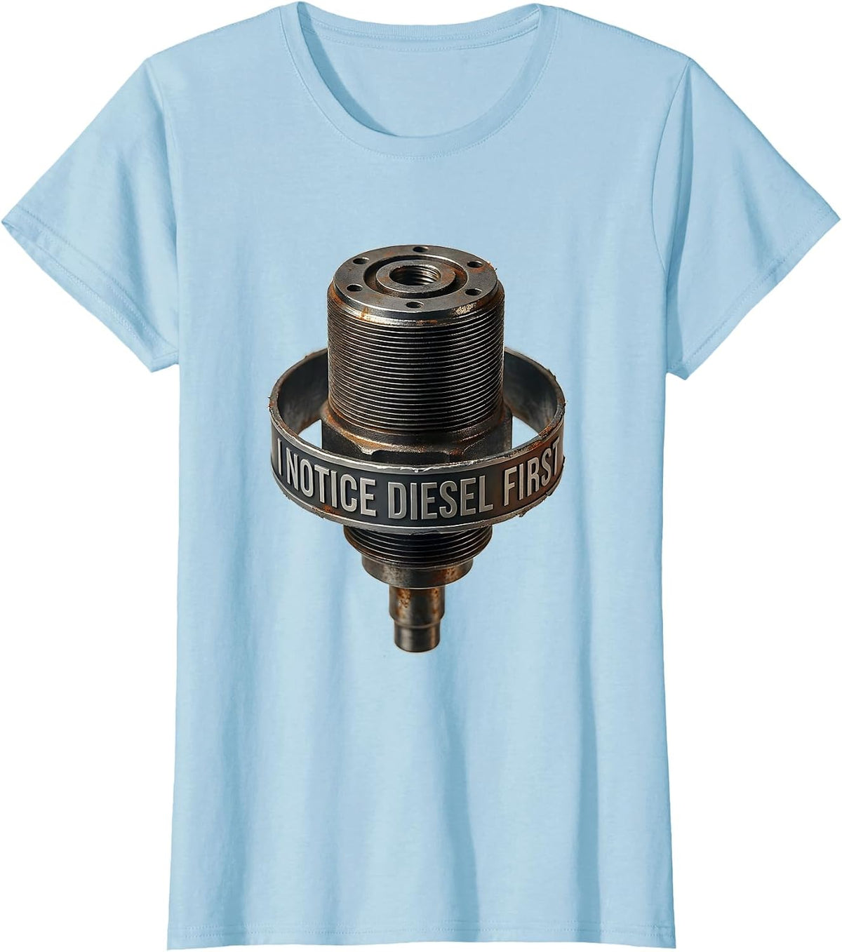 Women's I Notice Diesel First Funny Trucker Diesel Pickup Mechanic T-Shirt - Baby Blue