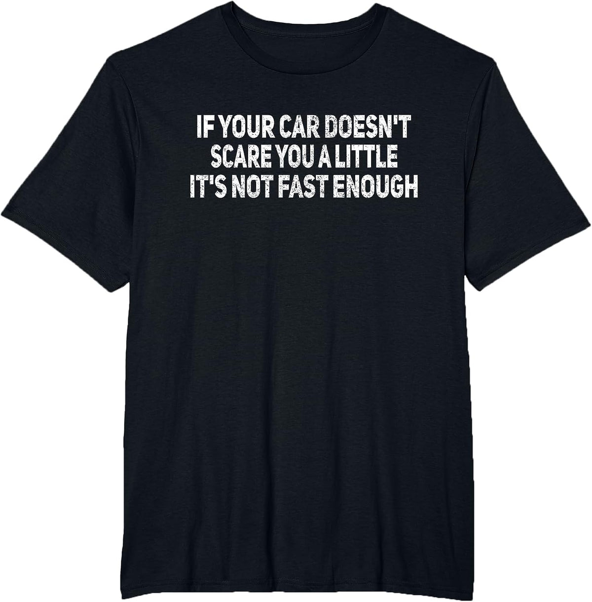If Your Car Doesn't Scare You Funny Car Auto Mechanic Garage T-Shirt - Black