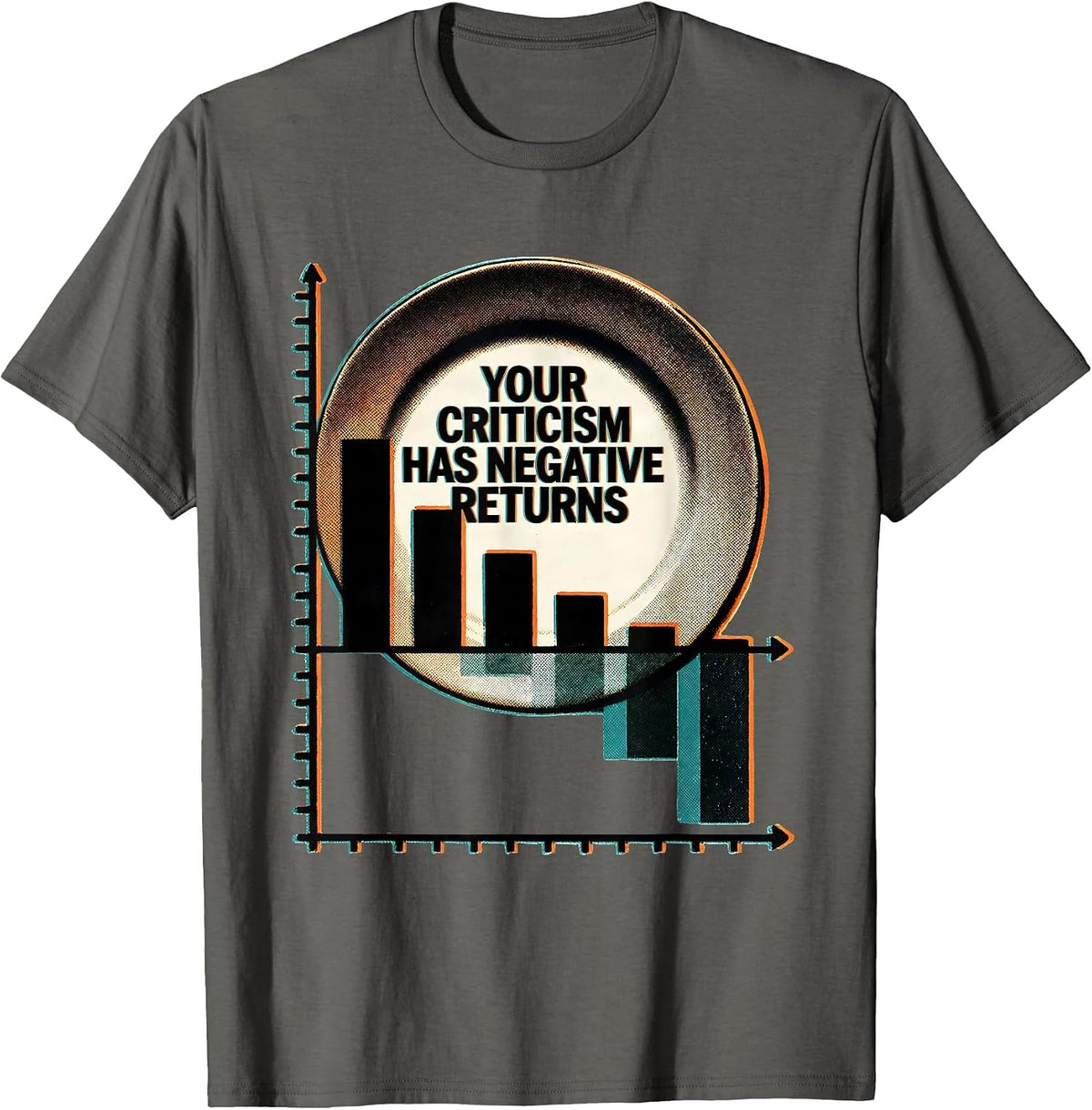Men's Your Criticism Has Negative Returns Sarcastic Deadpan Humor T-Shirt - Asphalt Grey