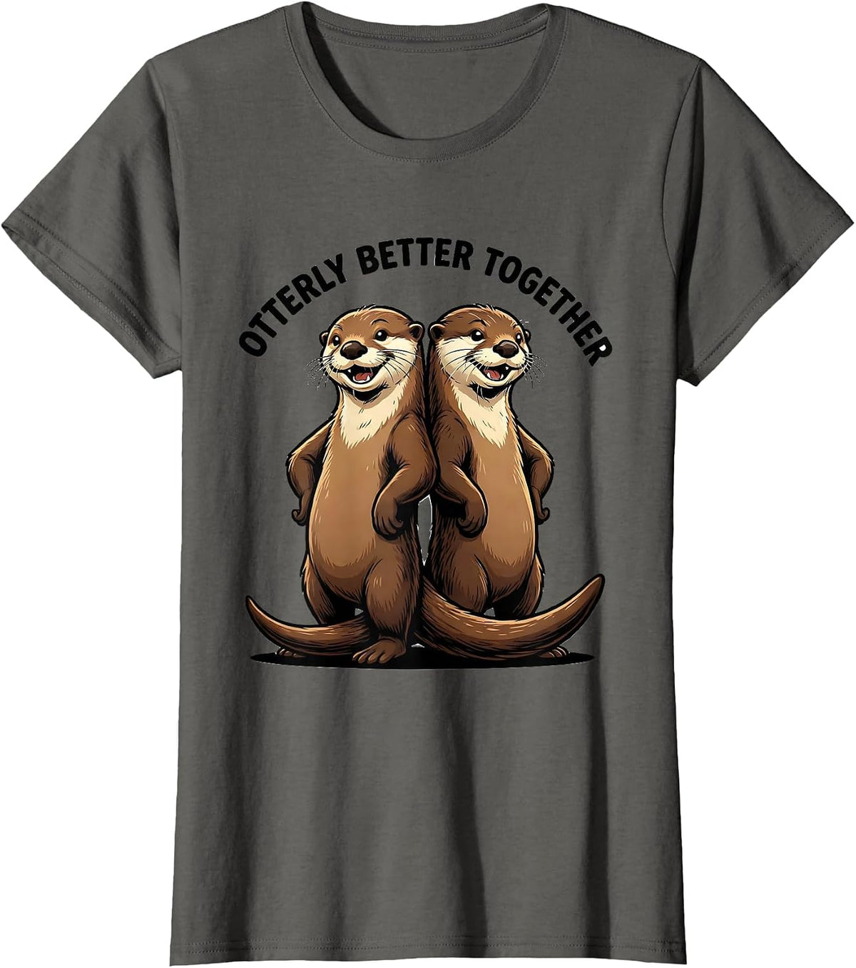 Women's Otterly Better Together Funny Otter Lover Gifts For Kids T-Shirt - Asphalt Grey