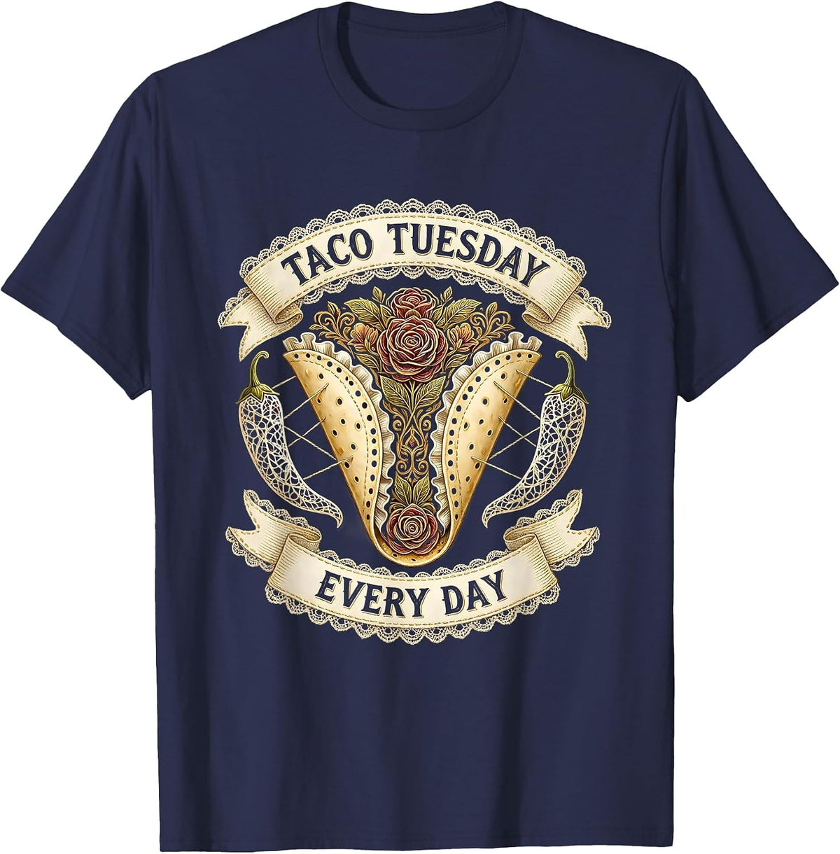 Taco Tuesday Every Day Mexican Food Lover Design T-Shirt - Navy Blue