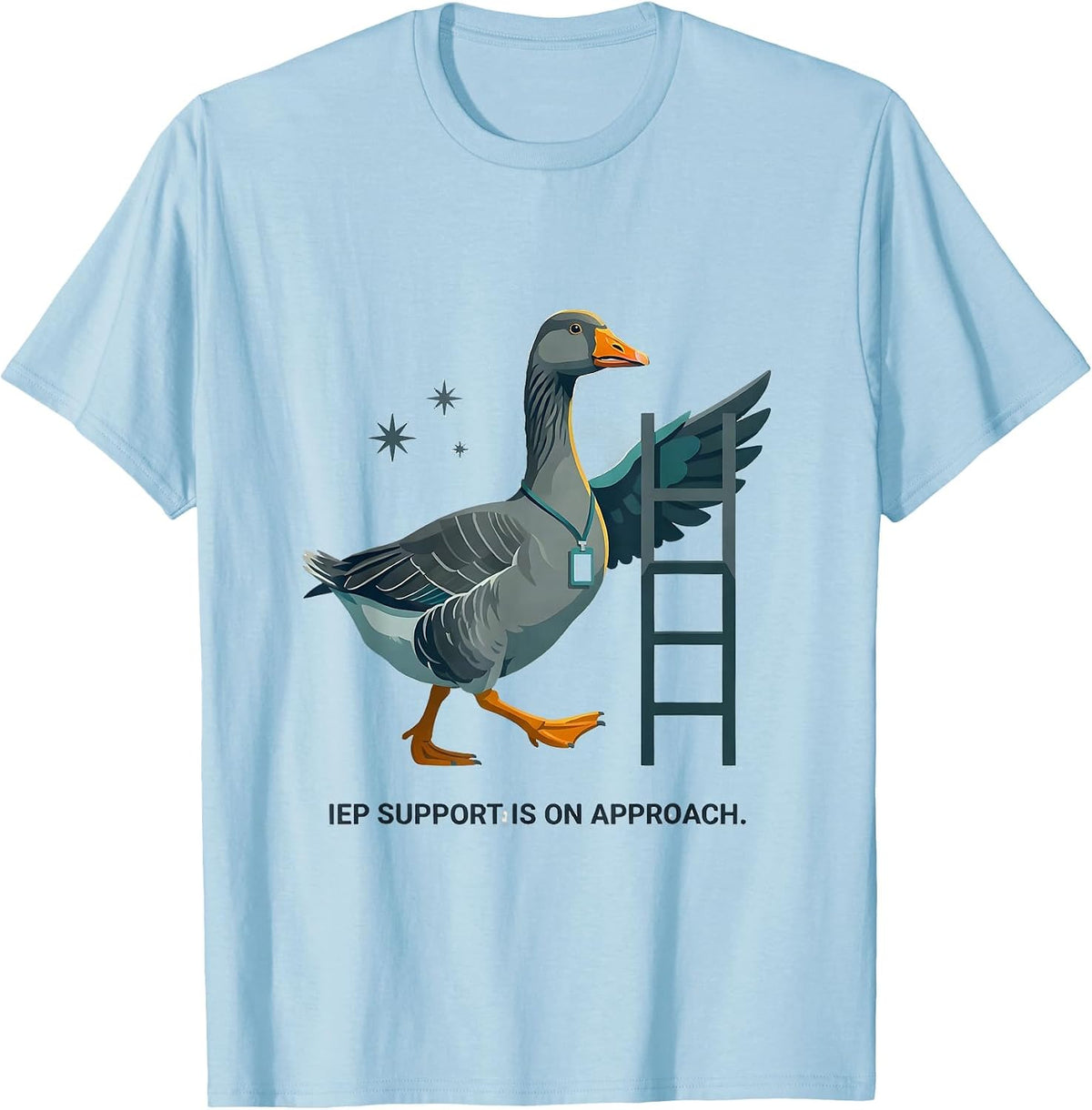 IEP Support Is On Approach Funny Special Education Teacher T-Shirt - Baby Blue