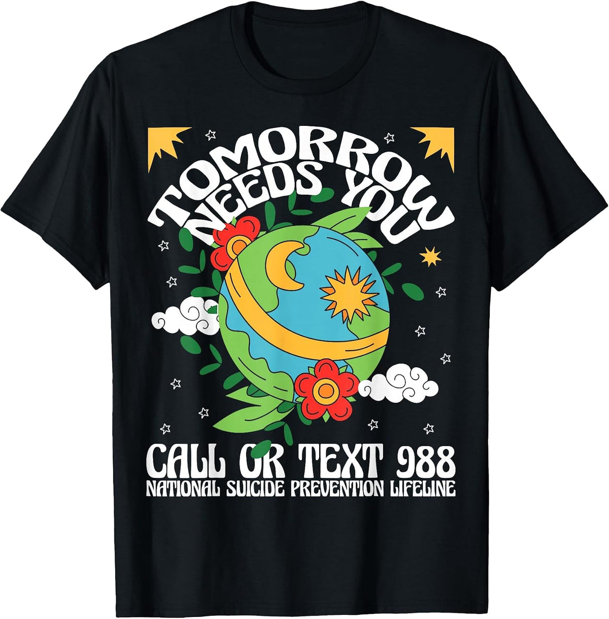 Retro Tomorrow Needs You 988 Suicide Prevention Awareness T-Shirt - Black