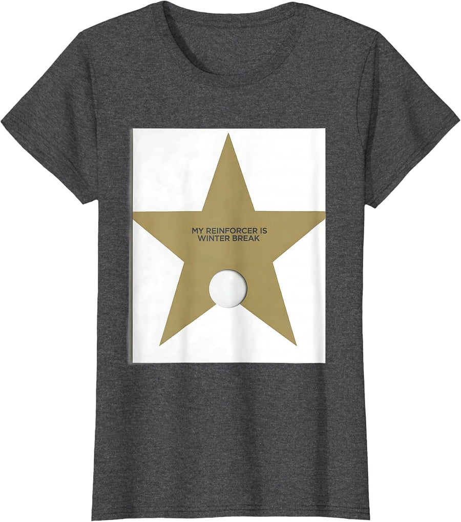 Women's My Reinforcer Is Winter Break Funny Teacher Sped Winter T-Shirt - Dark Heather Grey