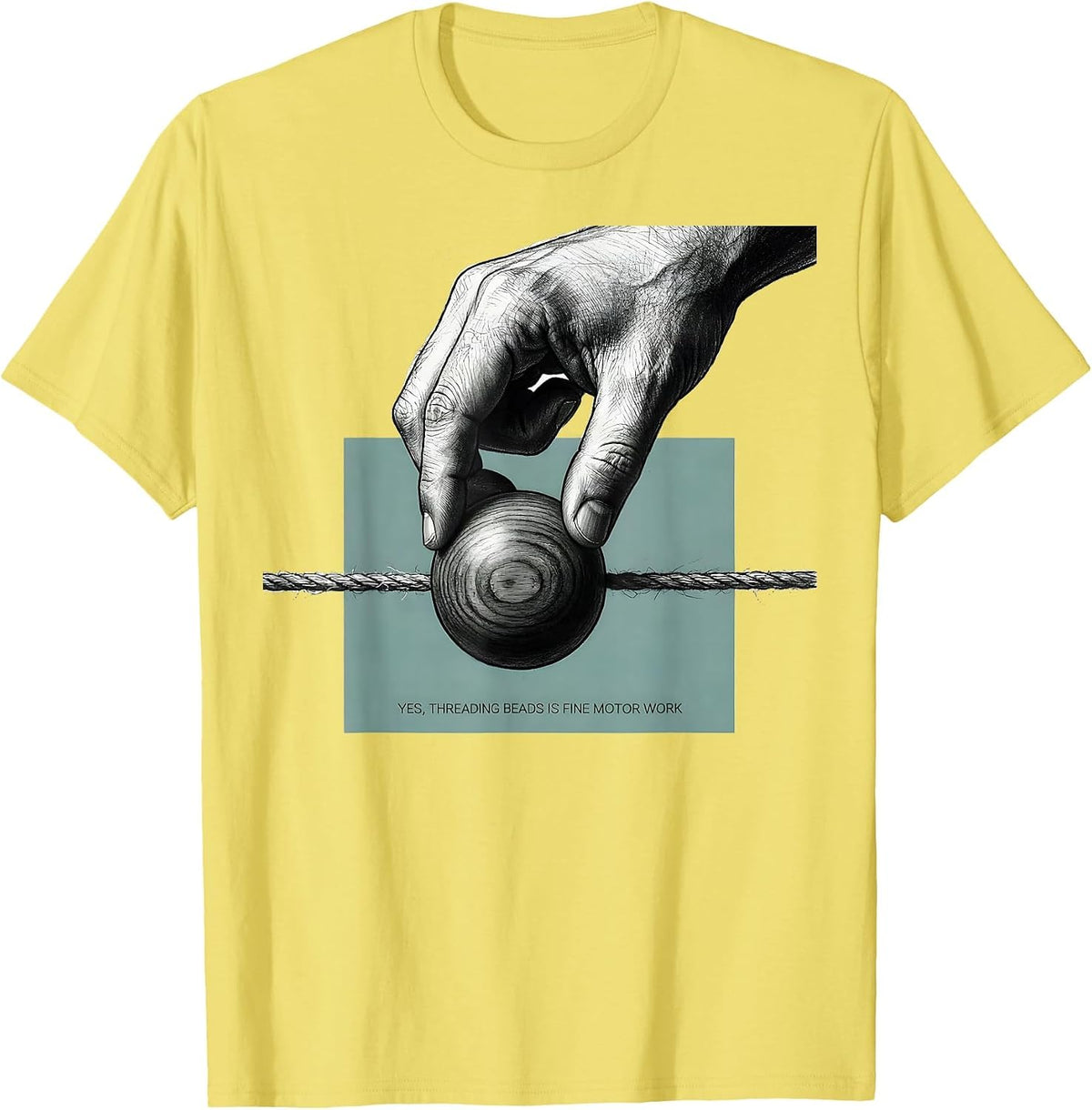 Men's Yes, Threading Beads Is Fine Motor Work Occupational Therapy T-Shirt - Lemon Yellow