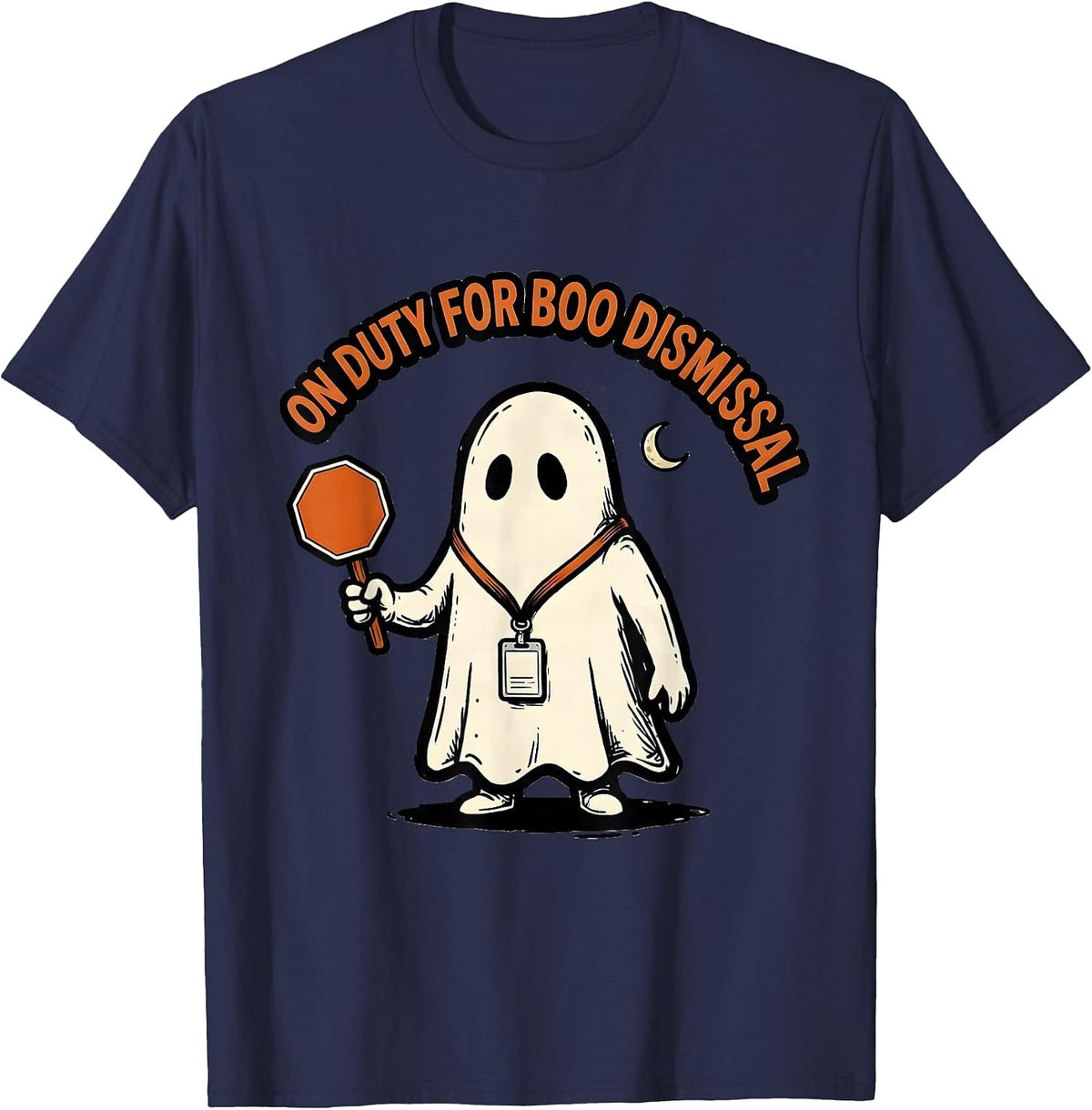 On Duty For Boo Dismissal Funny SPED Paraprofessional T-Shirt - Navy Blue