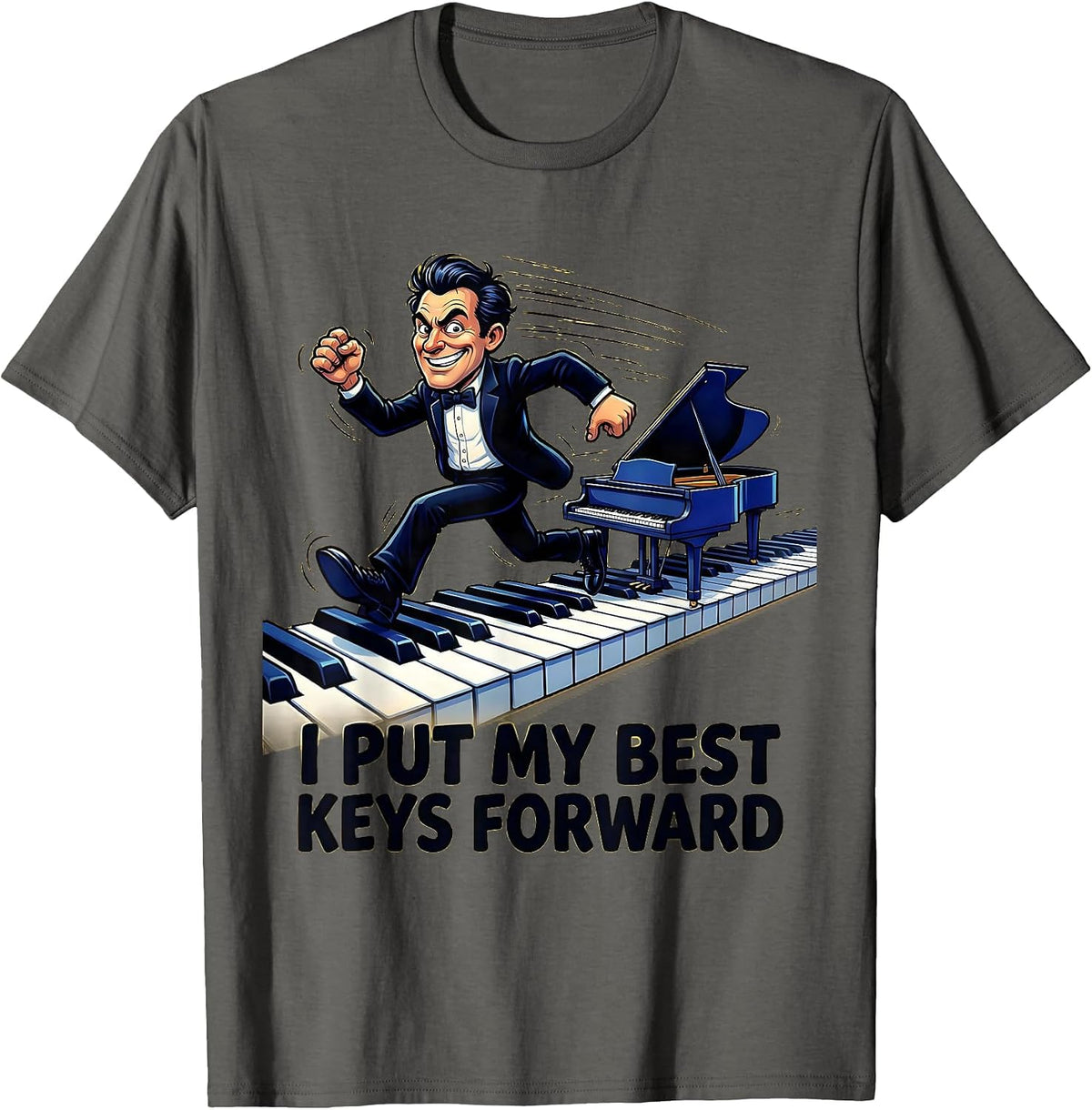 I Put My Best Keys Forward Funny Pianist Keyboard Player T-Shirt - Asphalt Grey