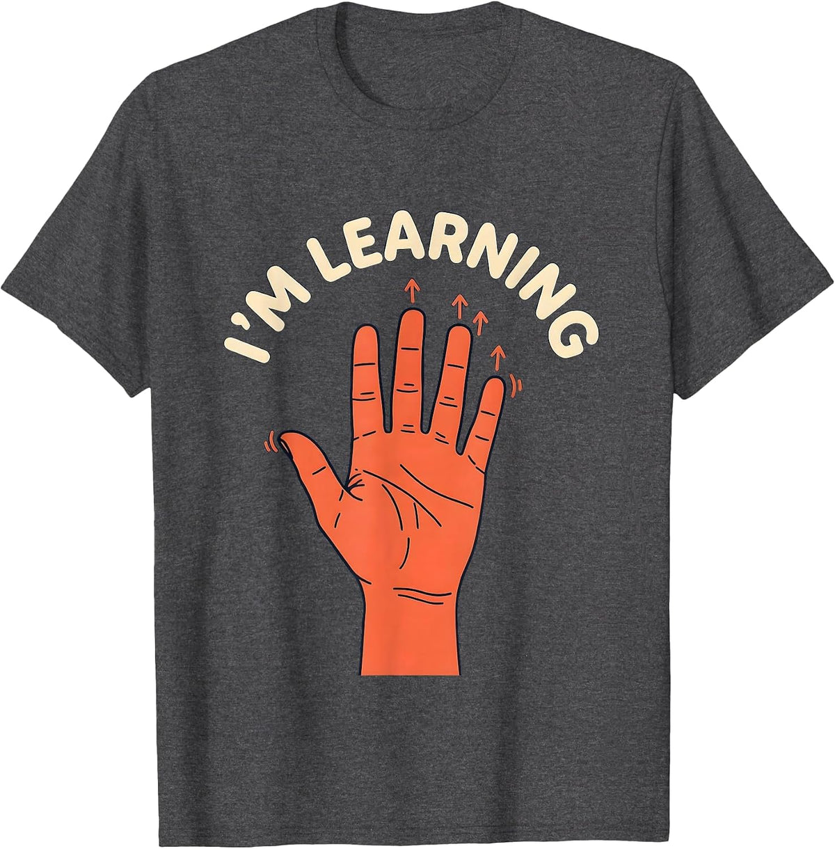 Men's I'M LEARNING ASL Sign Language Teacher Gift SPED Awareness T-Shirt - Dark Heather Grey