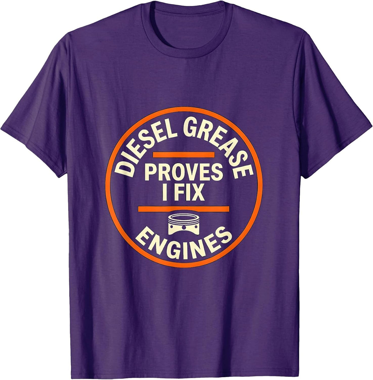 Diesel Grease Proves I Fix Engines Funny Diesel Mechanic T-Shirt - Purple