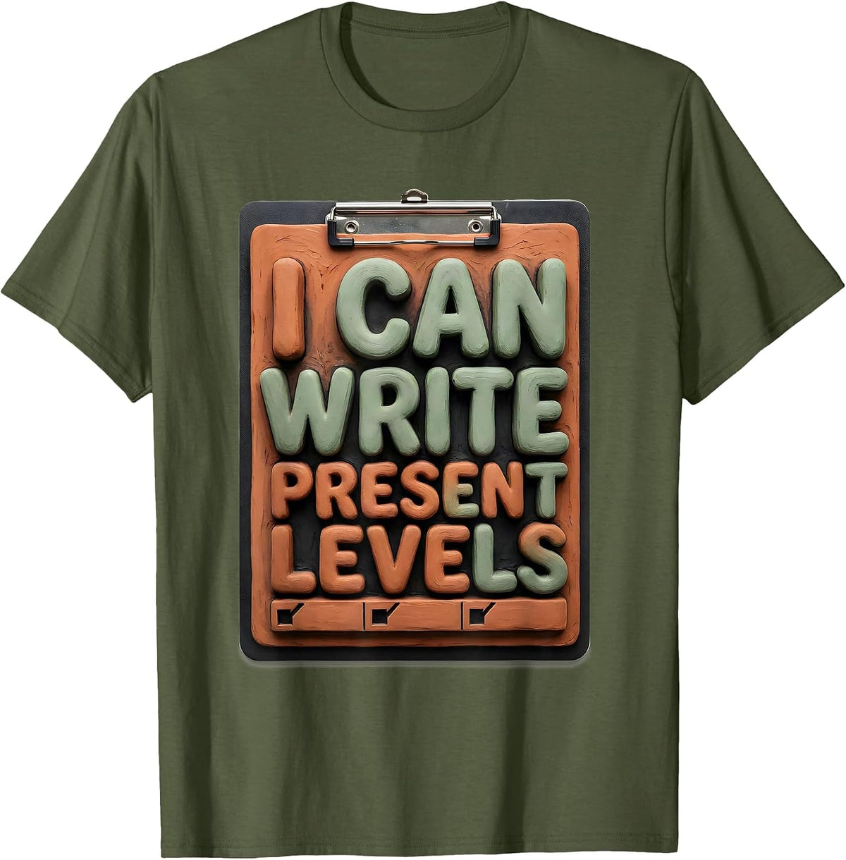 Men's I Can Write Present Levels Funny Special Education Teacher T-Shirt - Olive Green