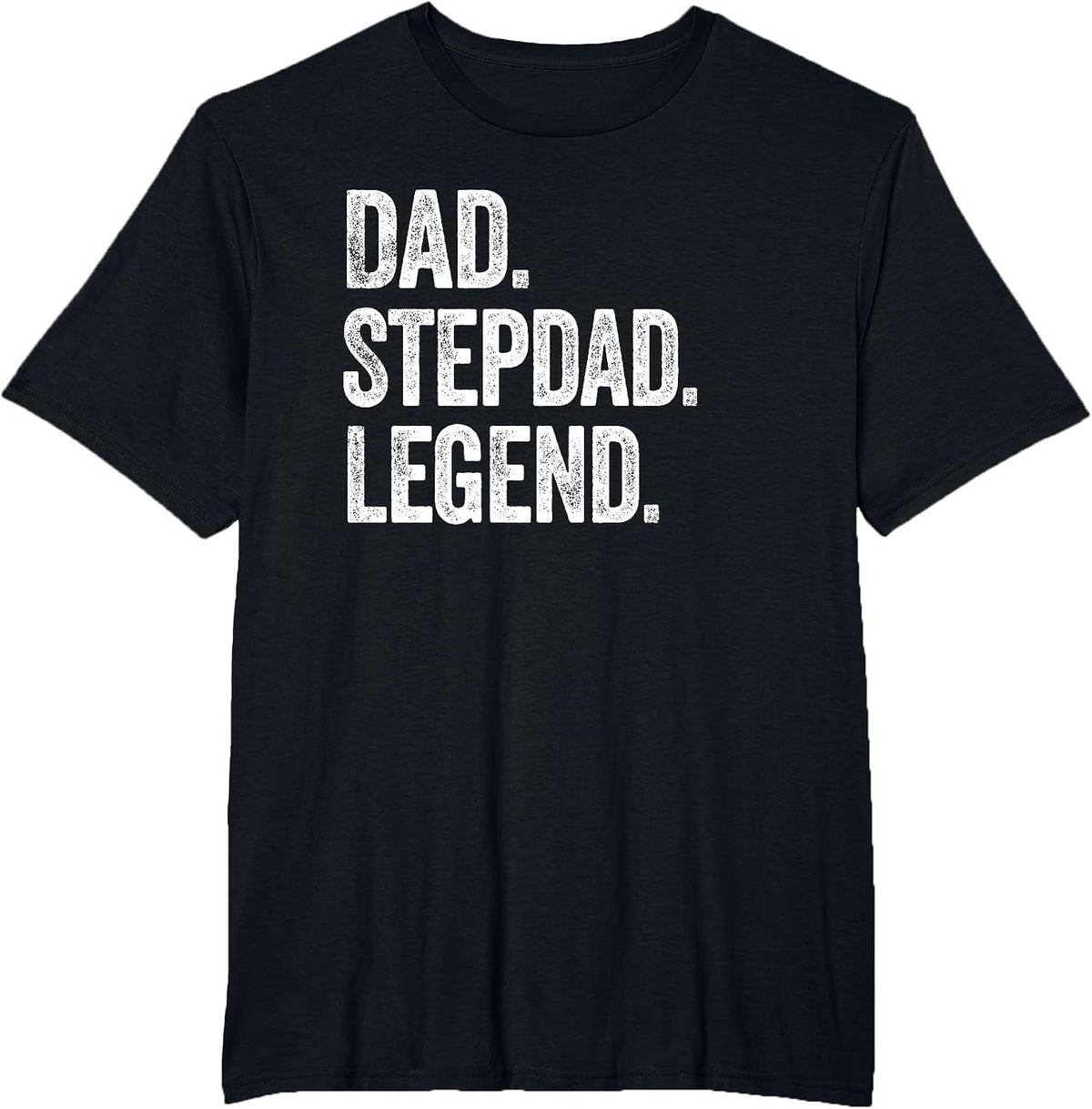 Dad Stepdad Legend - Vintage Distressed Bold Stepdad Graphic T-Shirt - Black