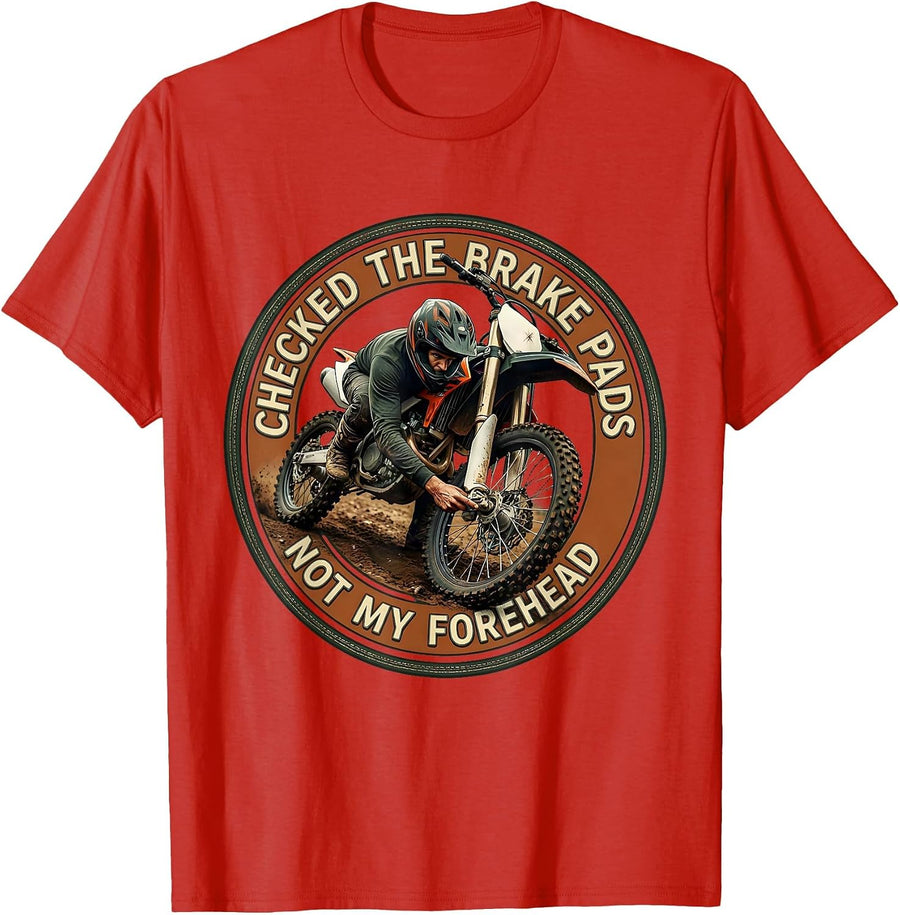 Men's Checked The Brake Pads, Not My Forehead Vintage Biker T-Shirt - Red