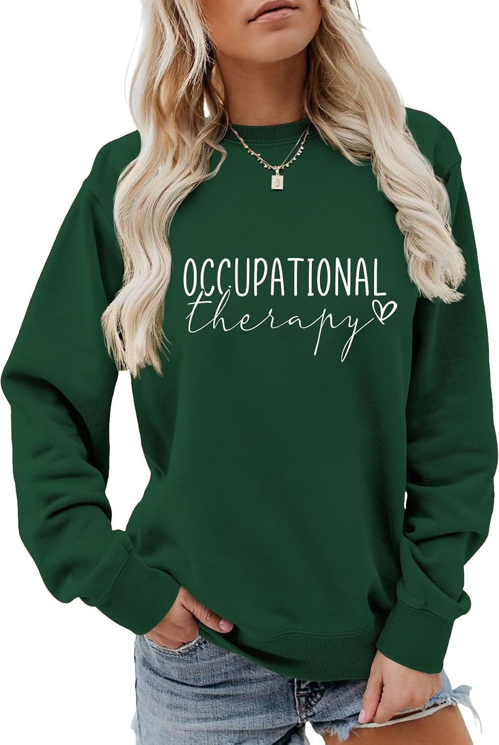 Occupational Therapy Sweatshirt Heart Graphic Sweatshirt For Occupational Therapist Women Long Sleeve OT Shirt - Dark Green