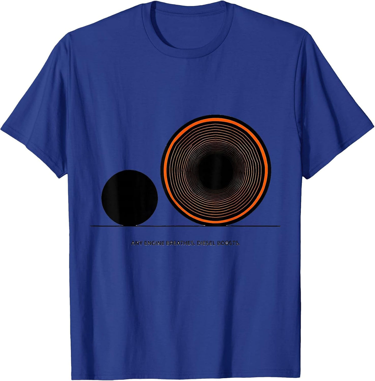 Any Engine Breathes Diesel Boosts Funny Diesel Mechanic Gift T-Shirt - Royal Blue